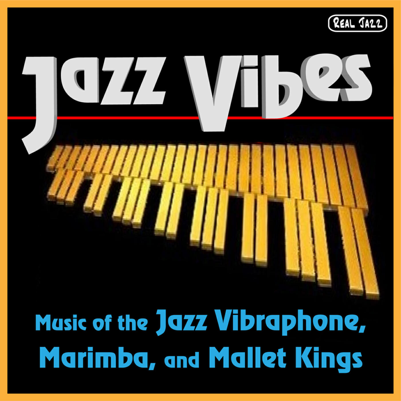 Best of Jazz Vibes: Music of the Jazz Vibraphone