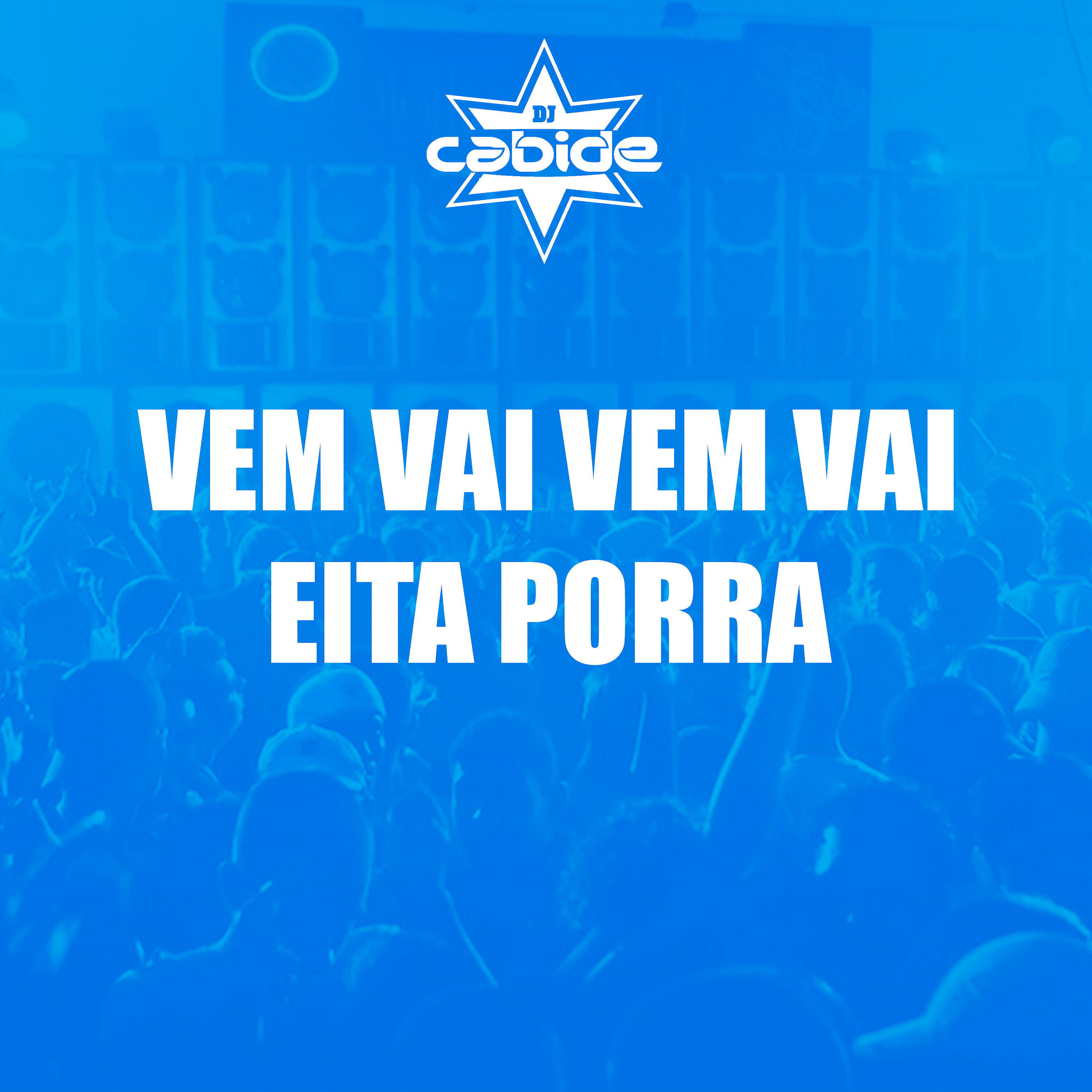 Релиз Vem Vai Vem Vai Eita Porra