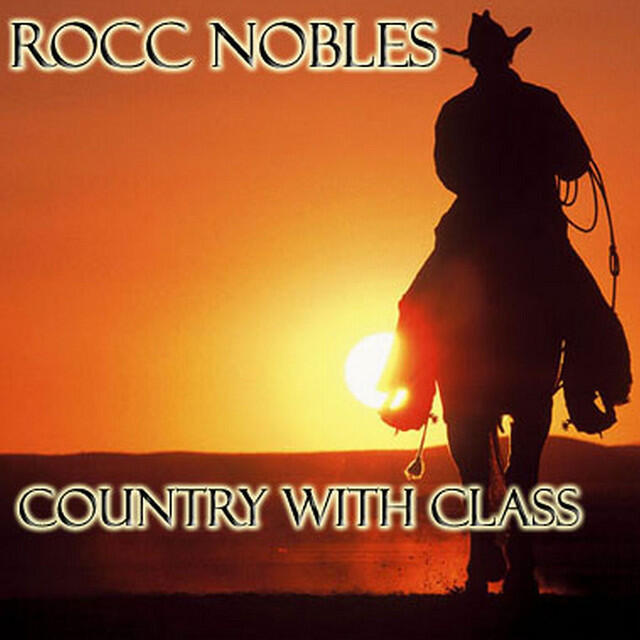 Релиз Rocc Nobles - Country with Class