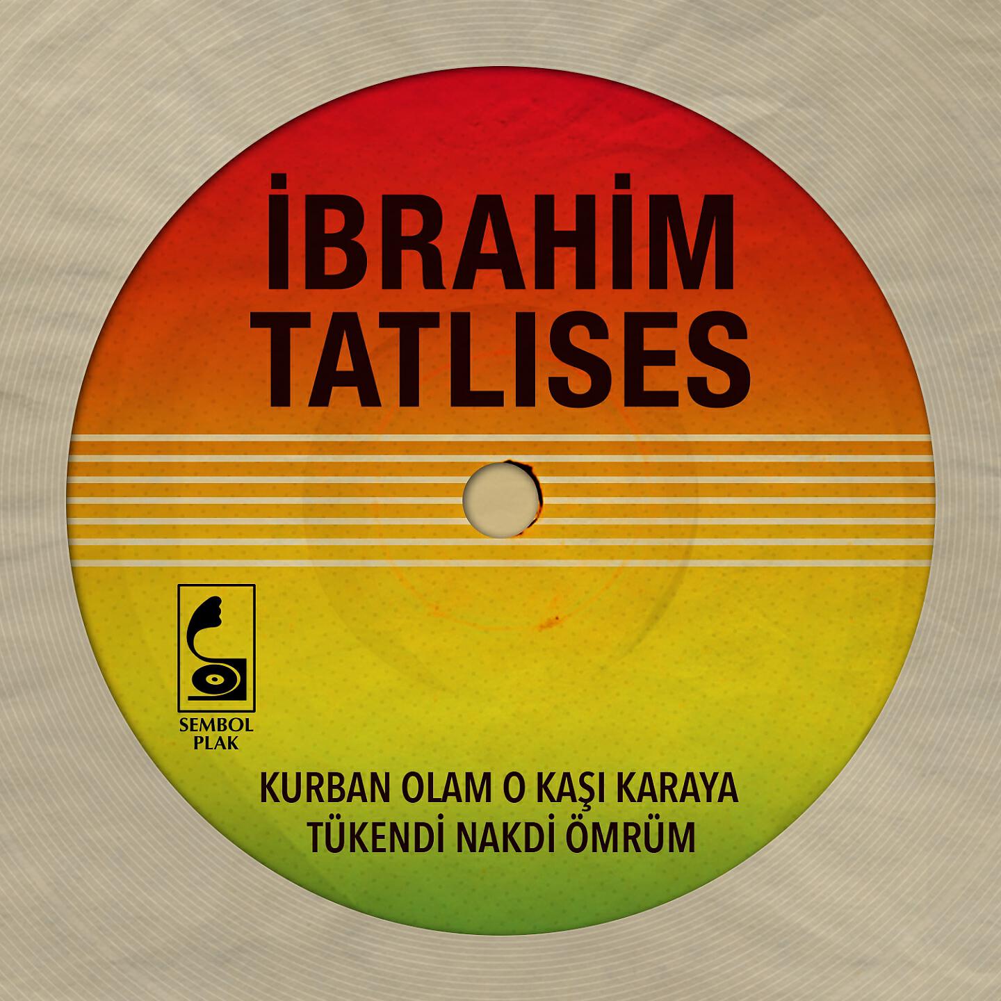 Постер альбома Kurban Olam O Kaşı Karaya / Tükendi Nakdi Ömrüm