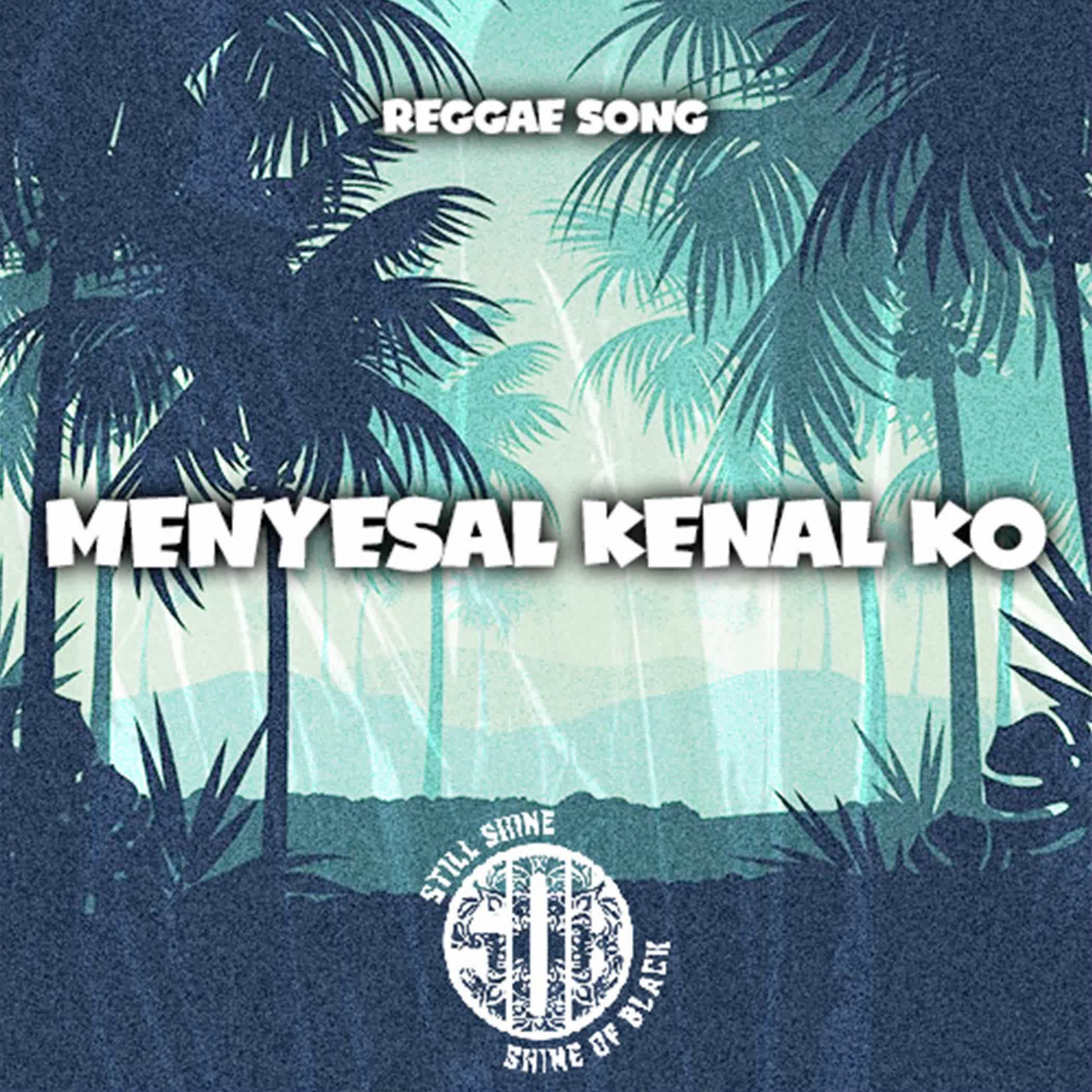 Релиз MENYESAL KENAL KO