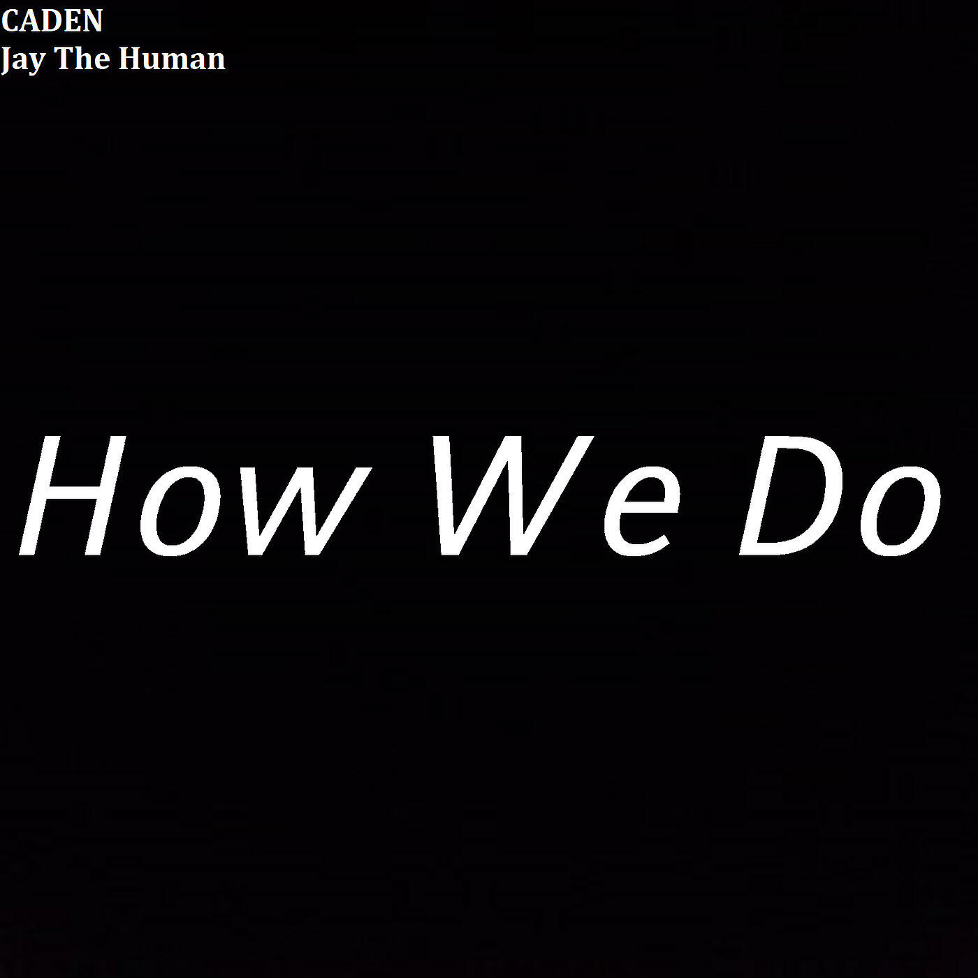 Релиз How We Do