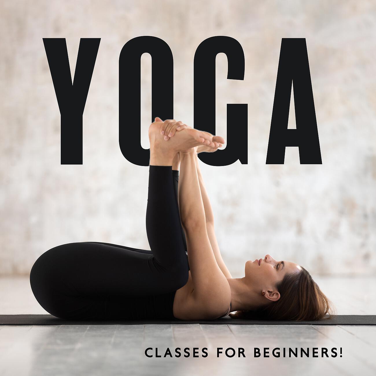 Релиз Yoga Classes for Beginners! Relaxing Sounds to Help You Exercise