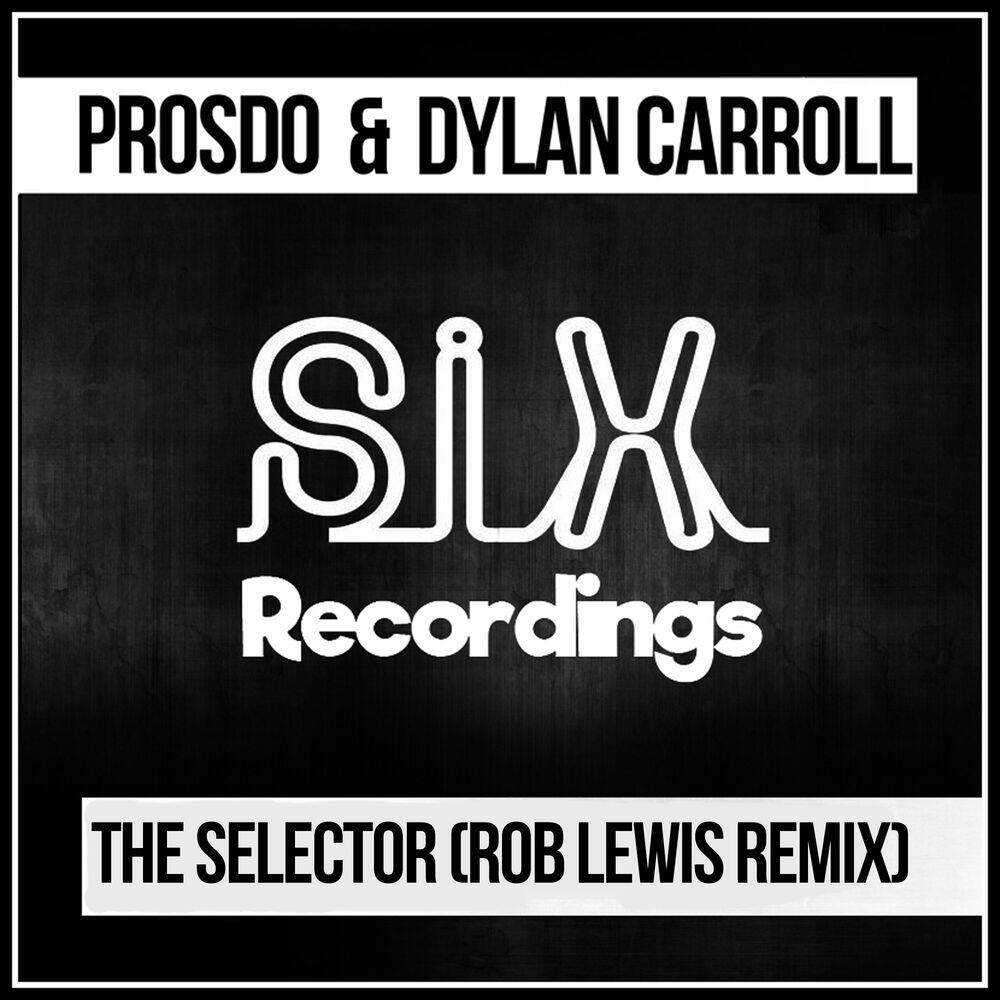 Релиз The Selector (Rob Lewis Remix)