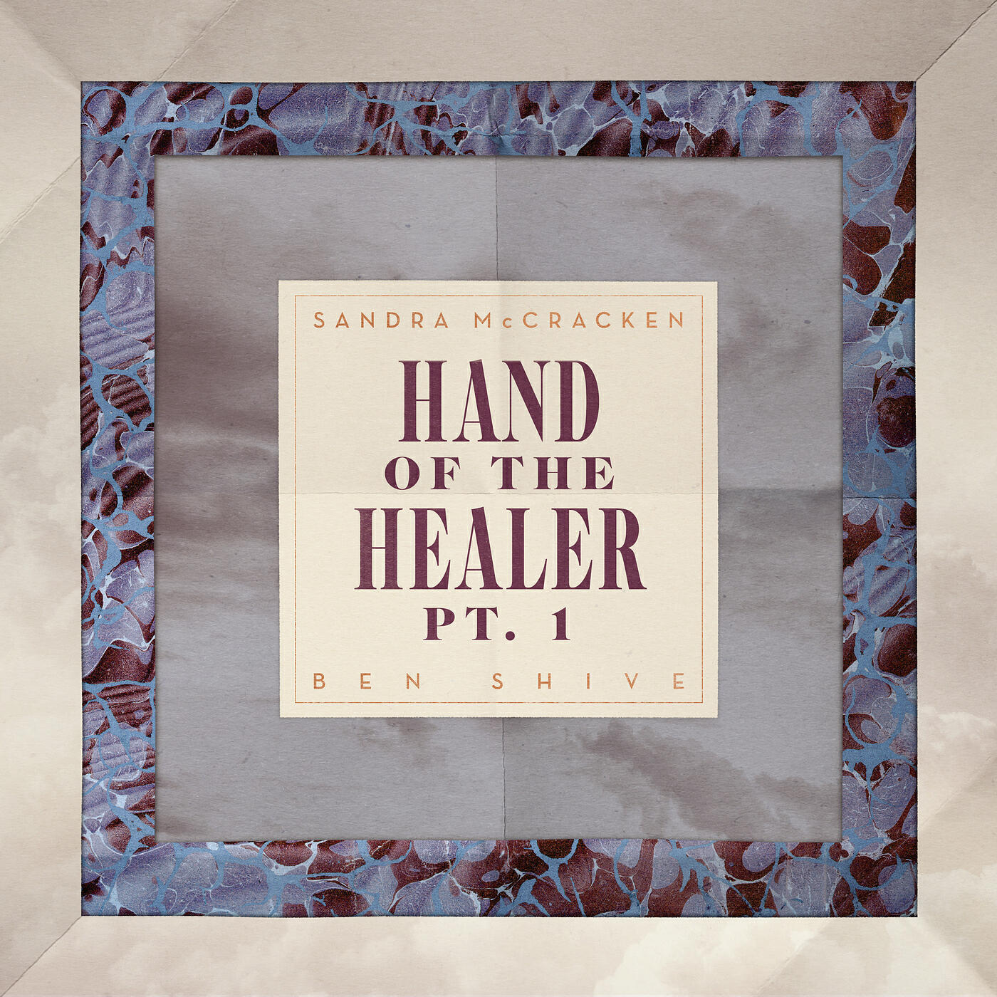 Постер альбома Hand of the Healer, Pt. 1