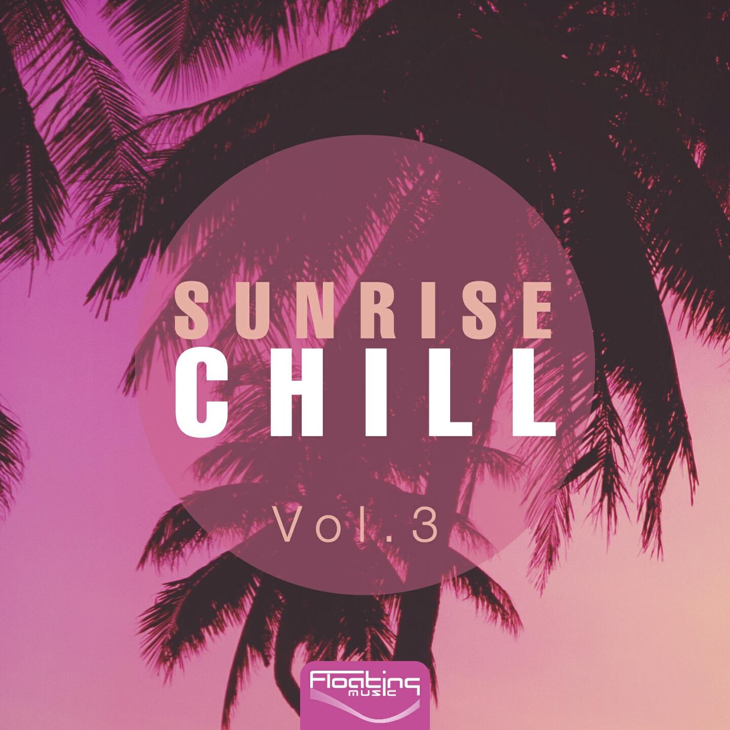 Релиз Sunrise Chill, Vol. 3