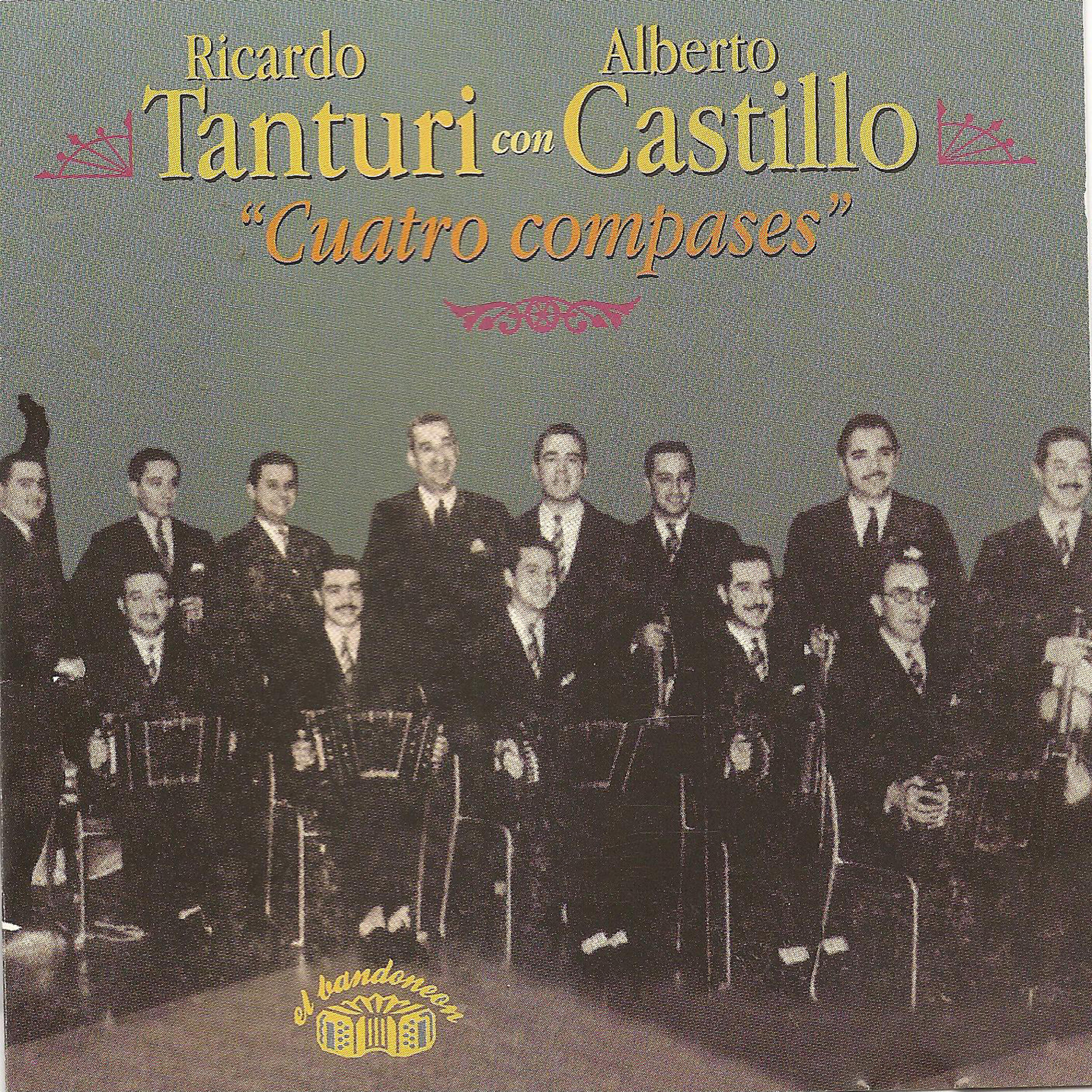 Релиз Ricardo Tanturi con Alberto Castillo - Cuatro compases
