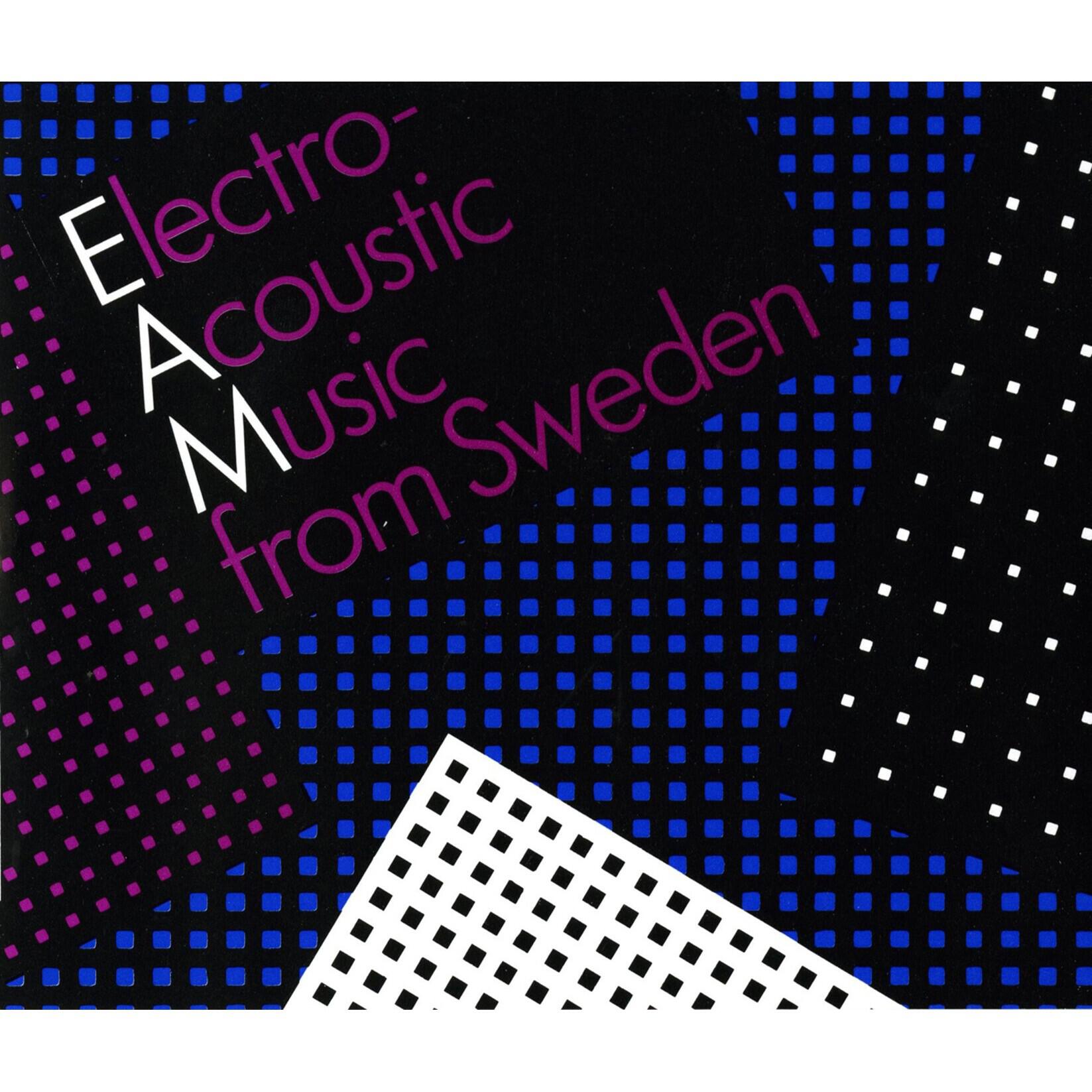 Релиз Electro-Acoustic Music from Sweden