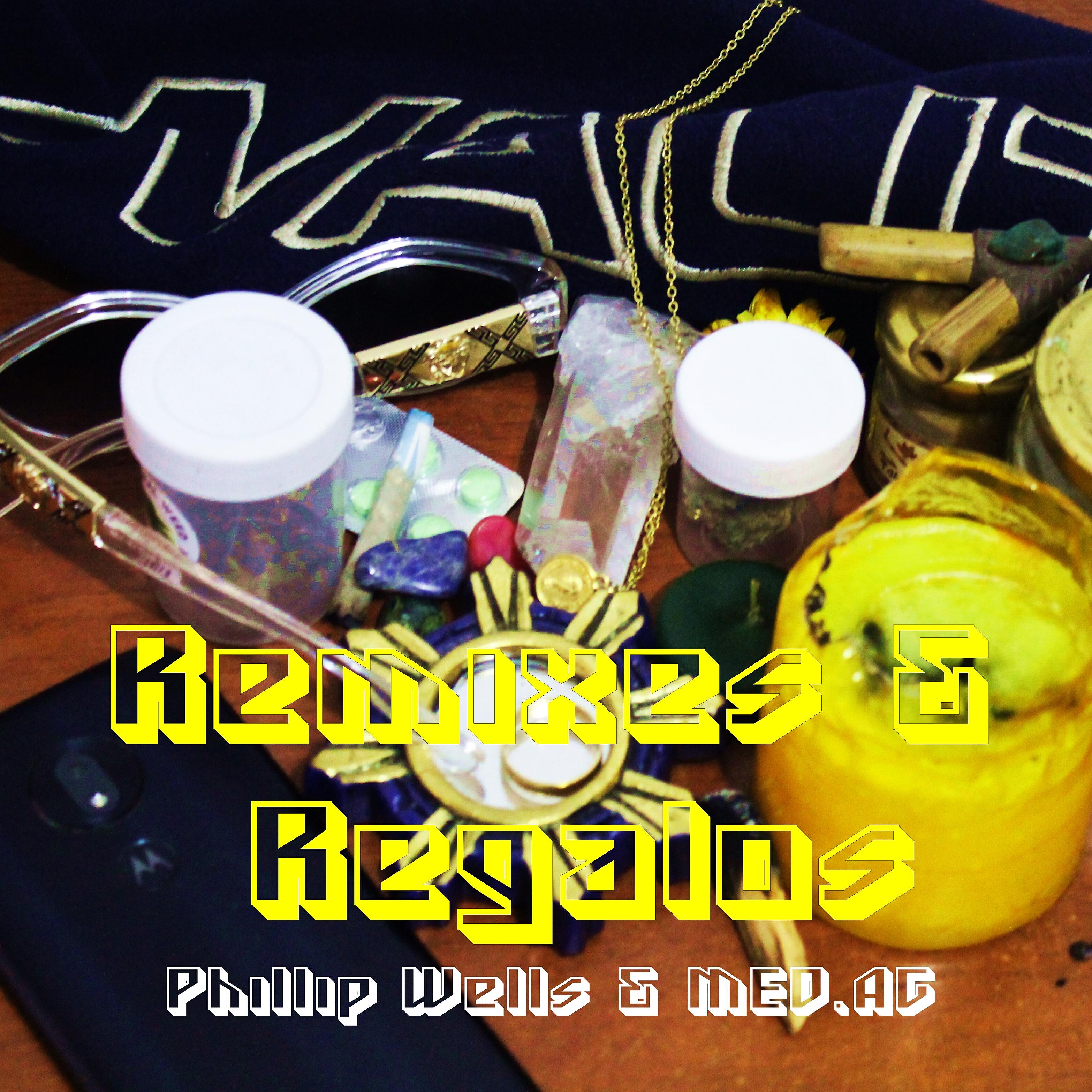 Постер альбома Remixes y Regalos Ep