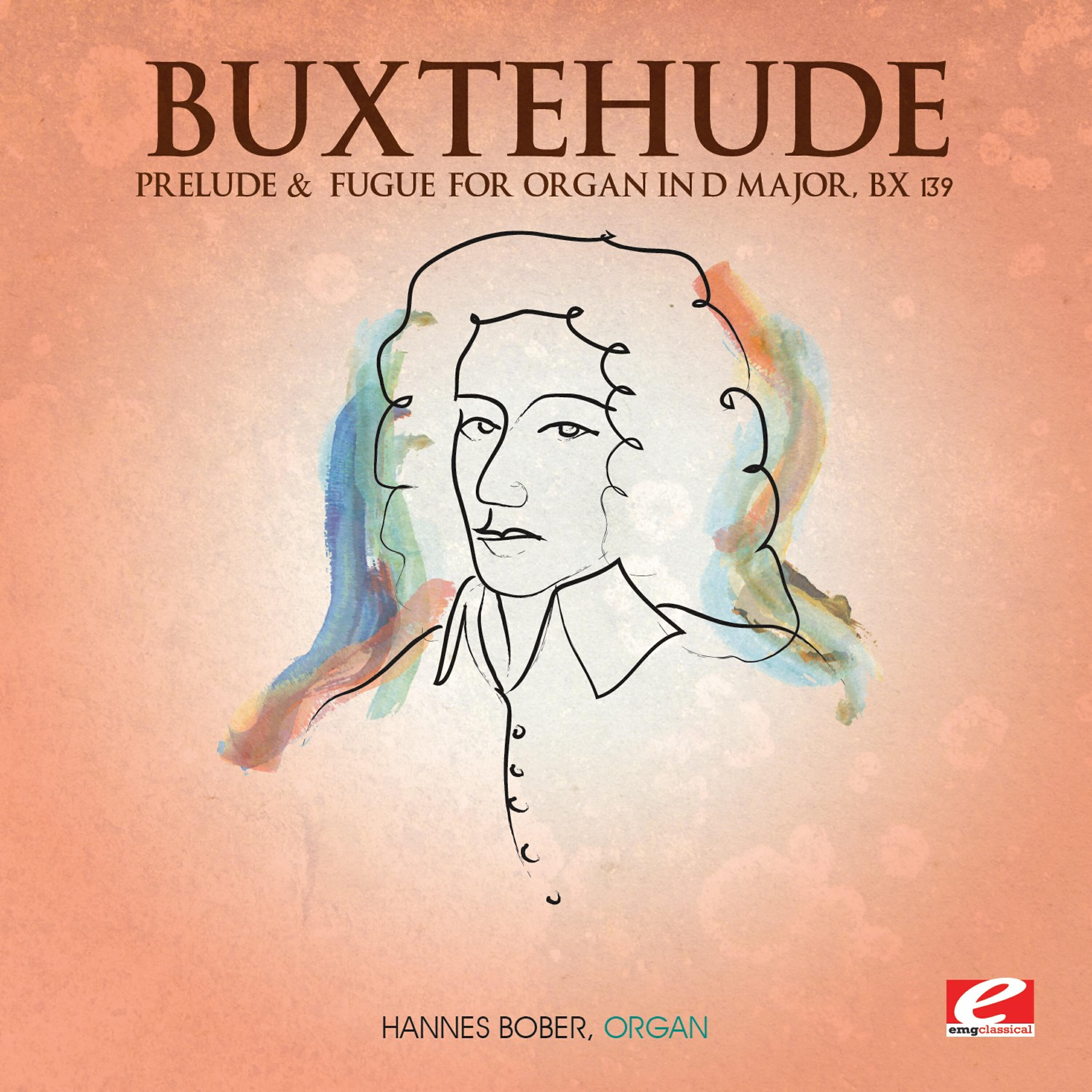 Релиз Buxtehude: Prelude and Fugue for Organ in D Major, Bx 139 (Digitally Remastered)