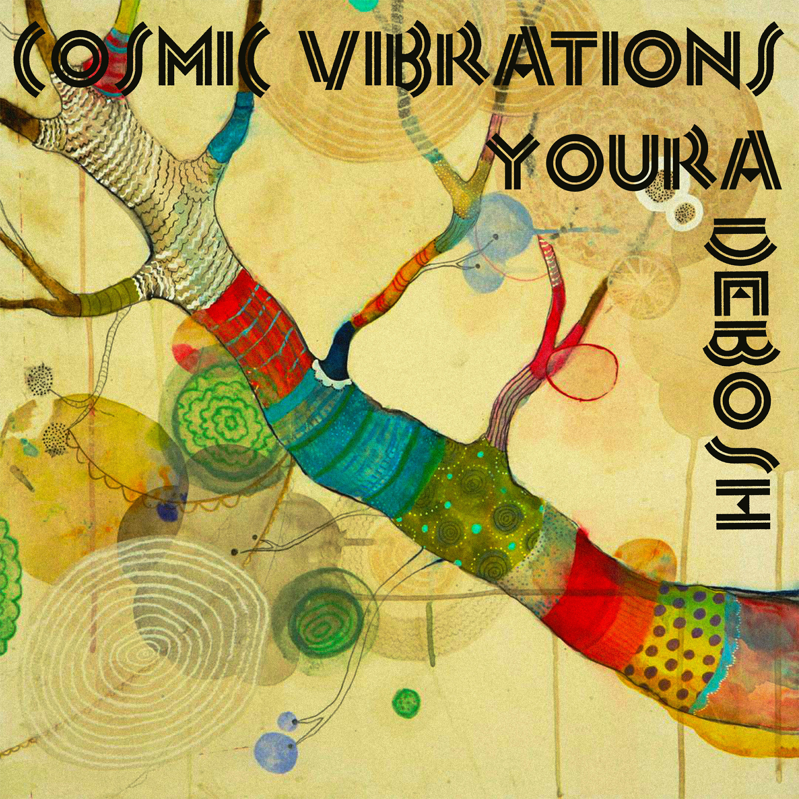 Постер альбома Cosmic Vibrations