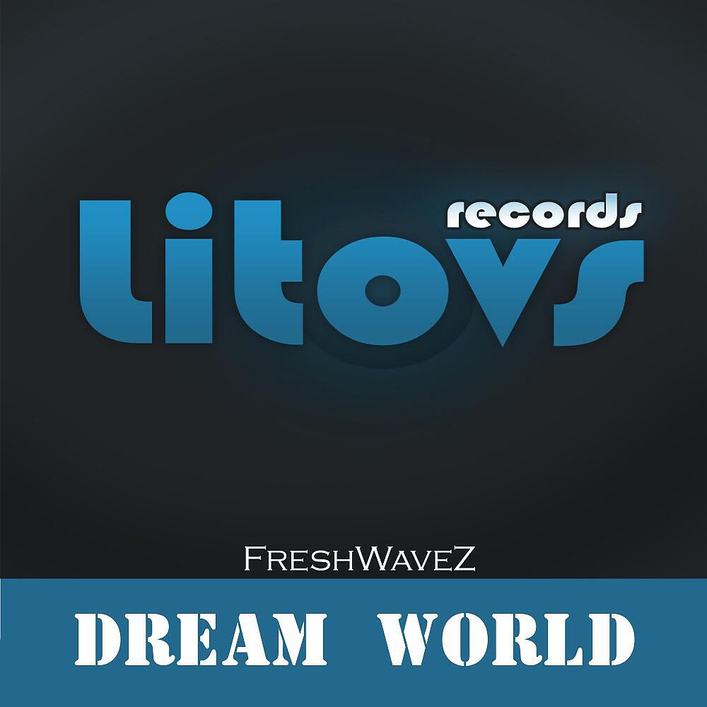 Релиз Dream World