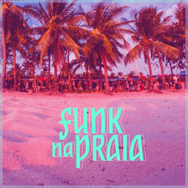 Постер альбома Funk na Praia