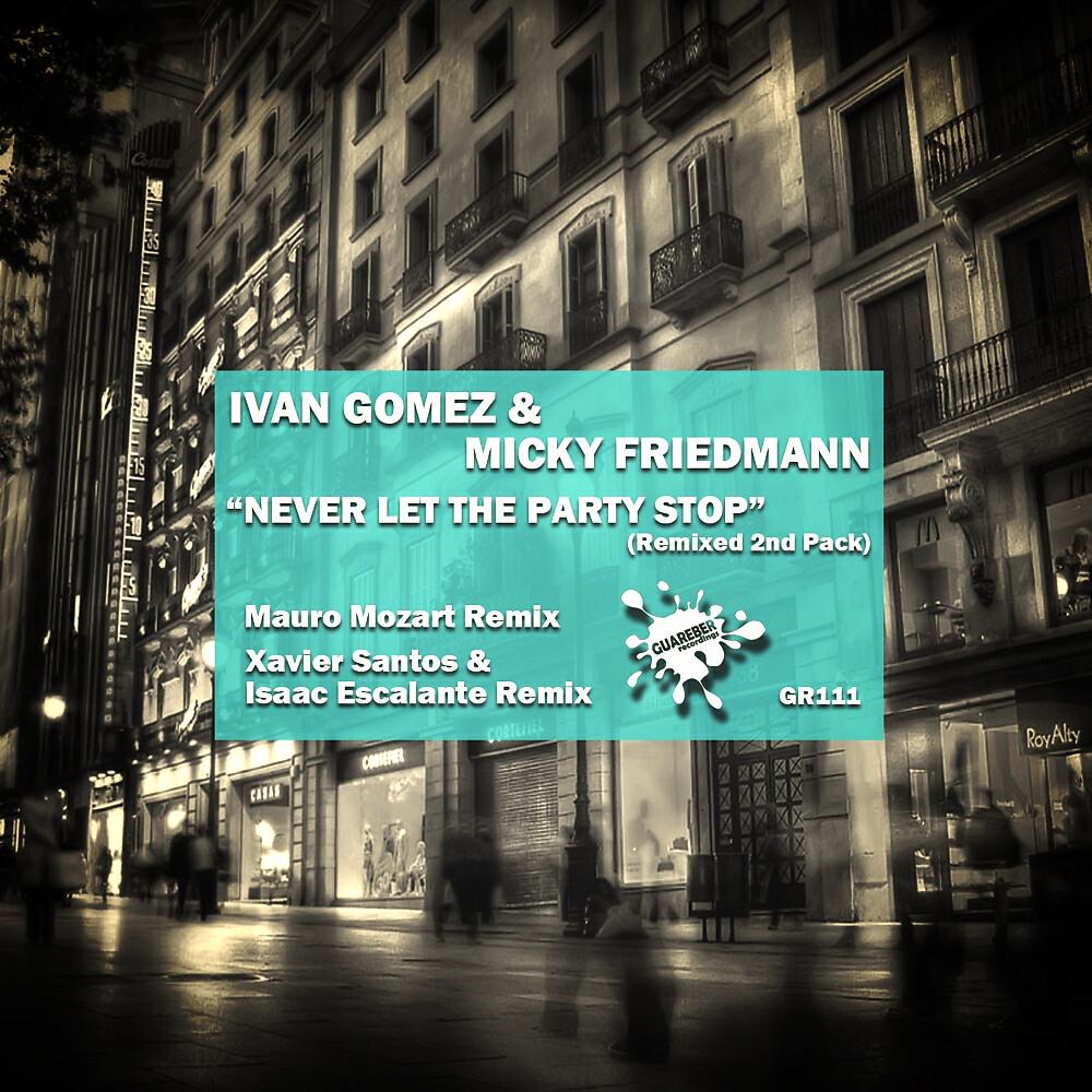 Релиз Never Let The Party Stop Remixed 2nd Pack