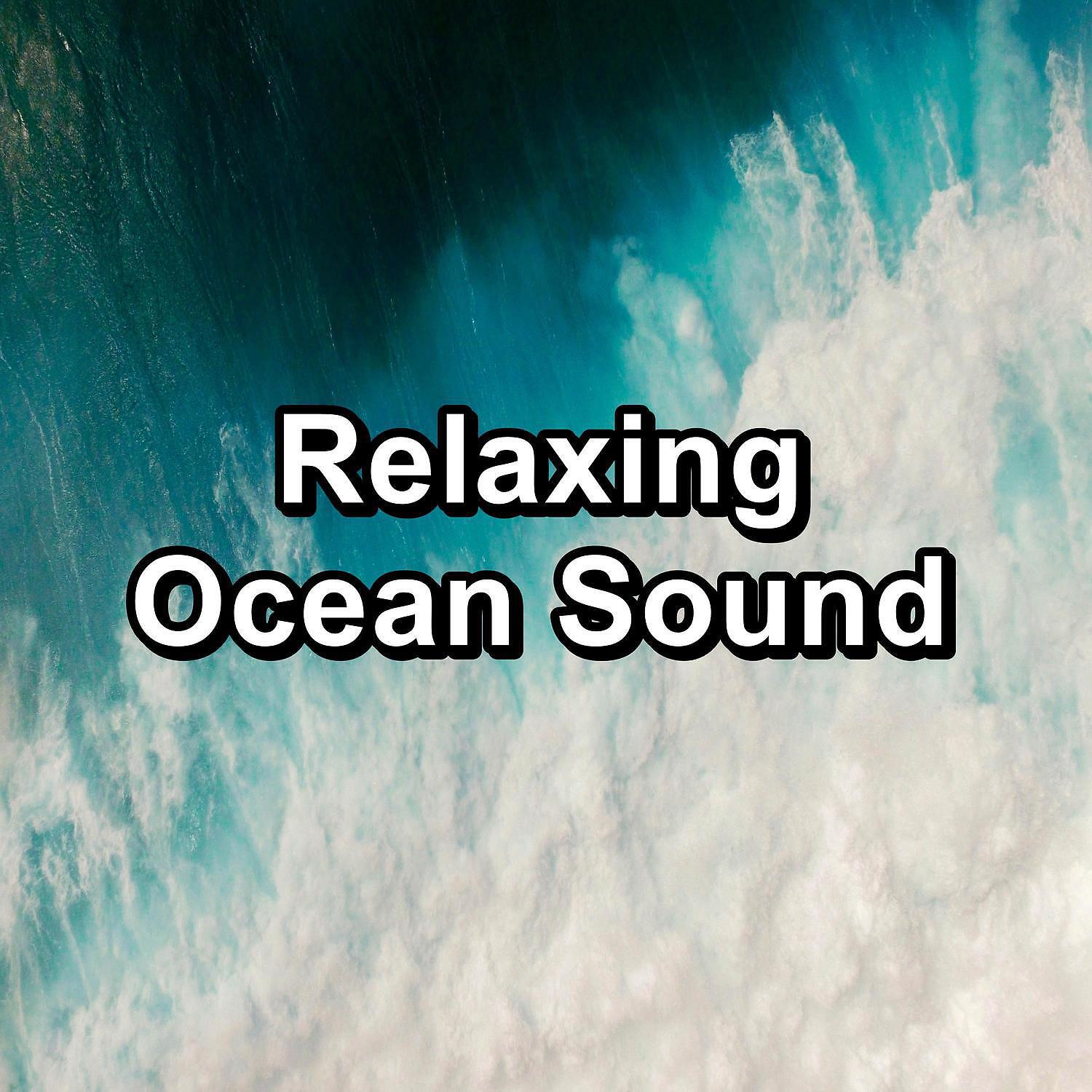 Релиз Relaxing Ocean Sound