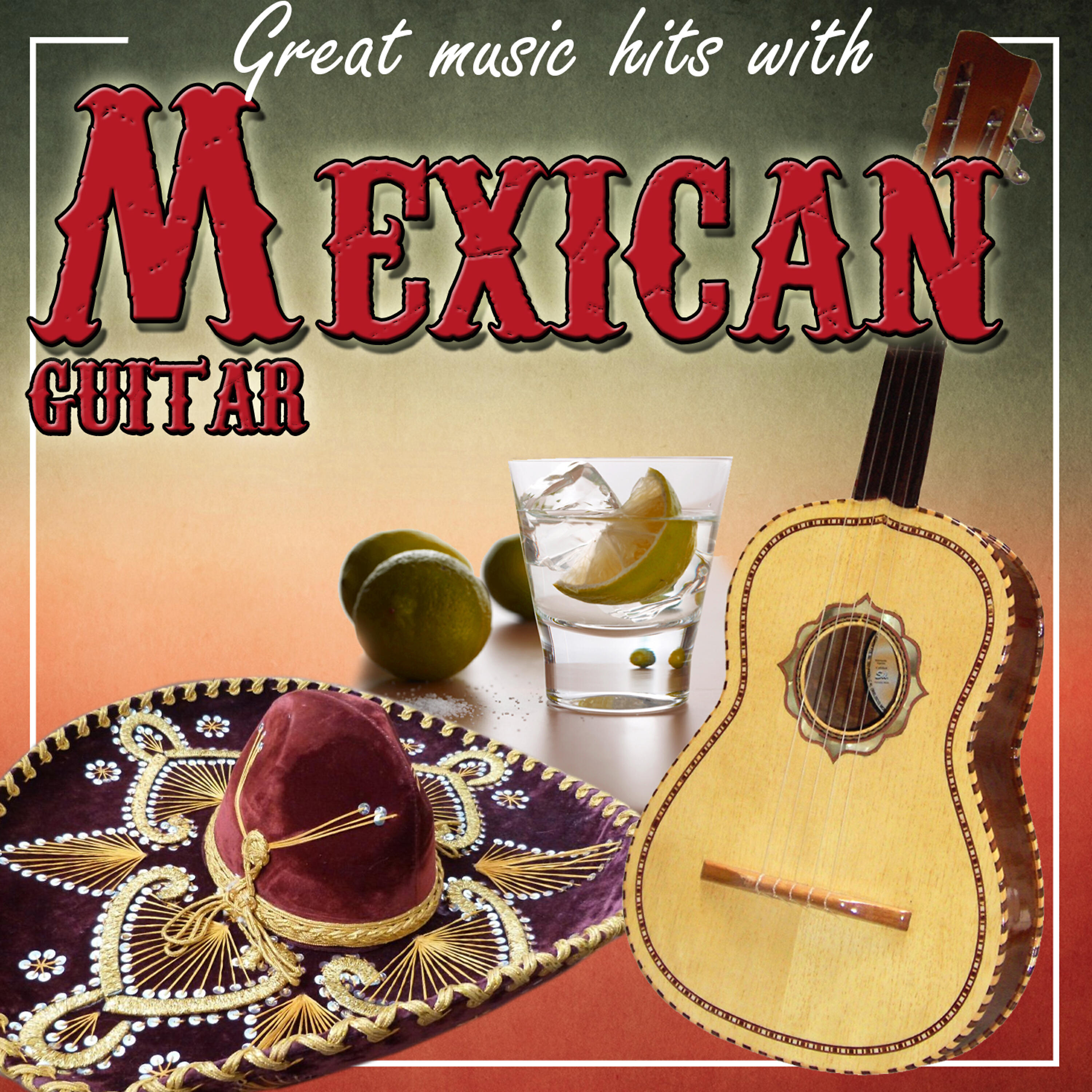 Релиз Great Music Hits with Mexican Guitar