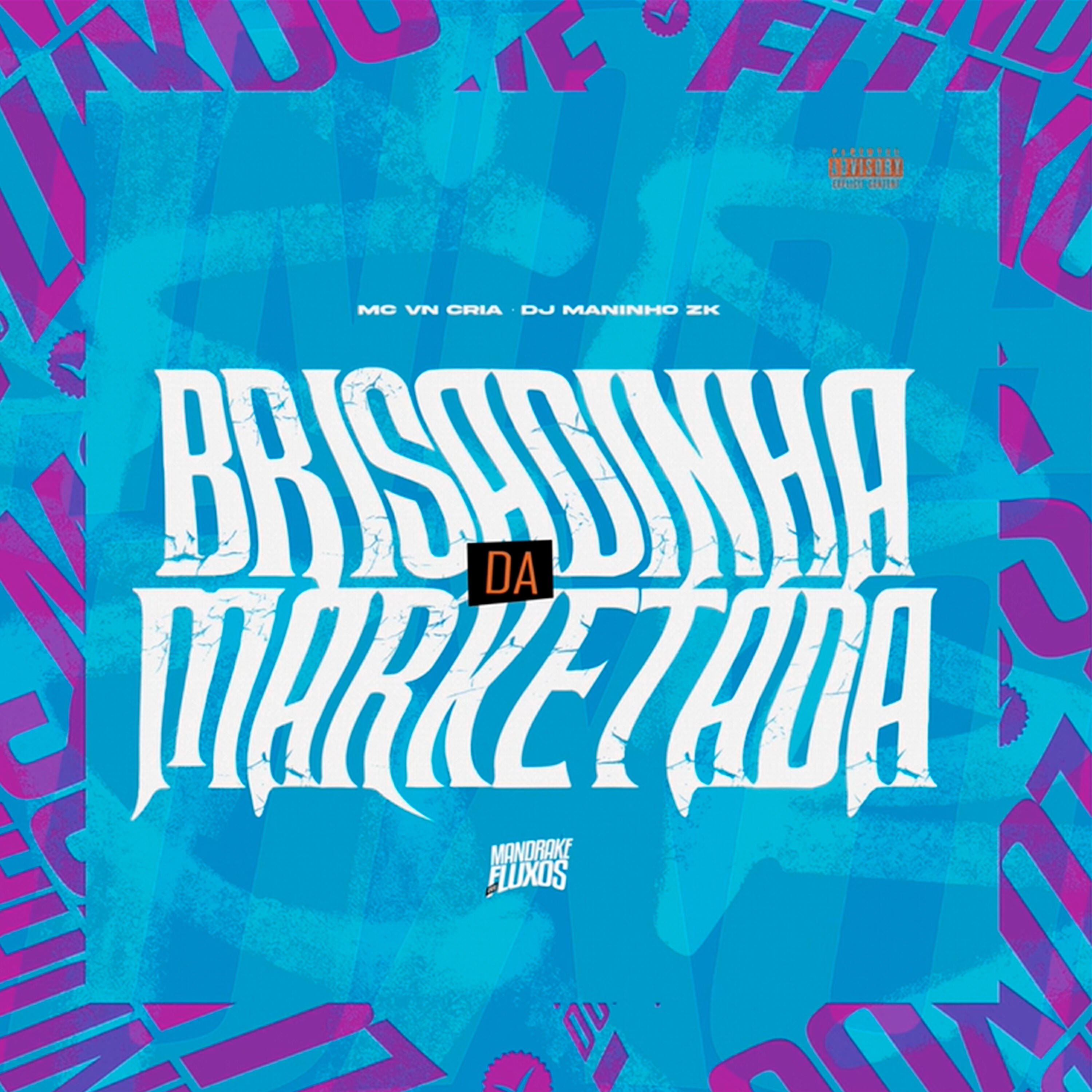 Релиз Brisadinha da Marketada