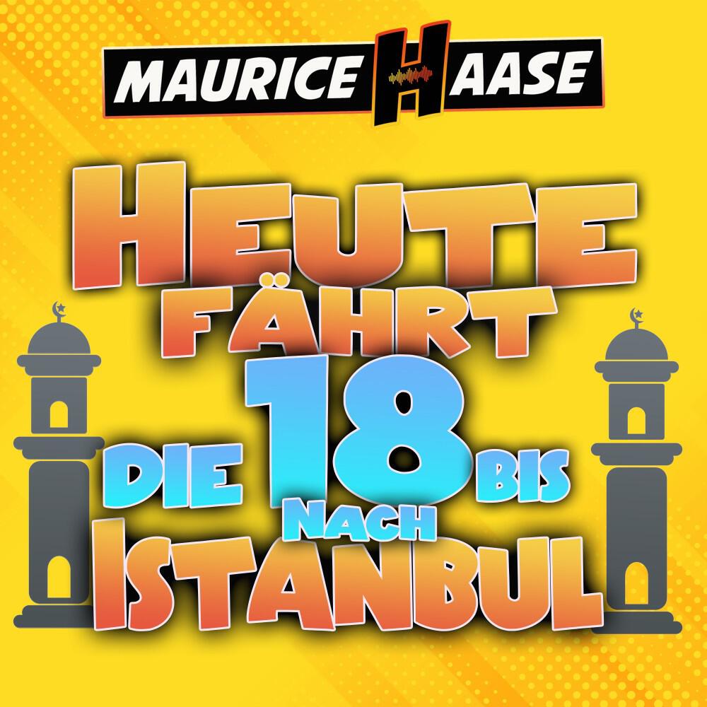 Релиз Heute fährt die 18 bis nach Istanbul