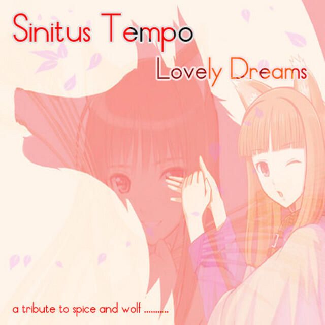 Релиз Lovely Dreams (Tribute to Spice and Wolf)
