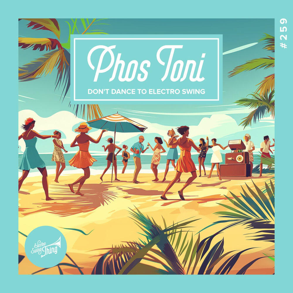 Релиз Don't Dance to Electro Swing
