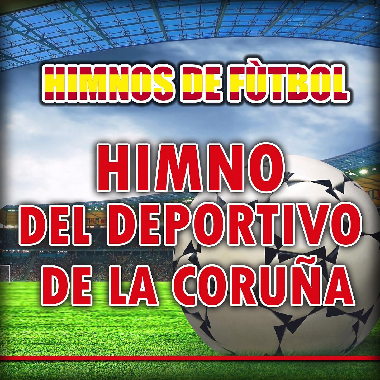Релиз Himno Del Deportivo De La Coruña