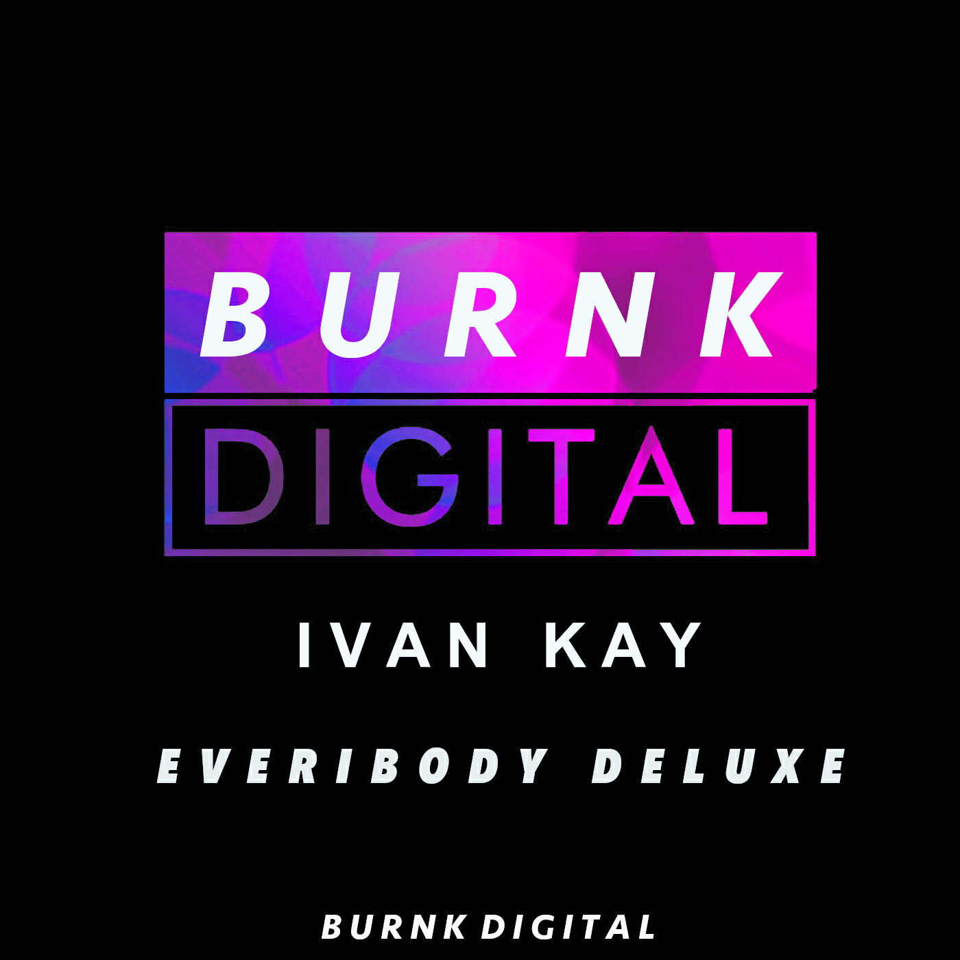 Релиз Everibody Deluxe