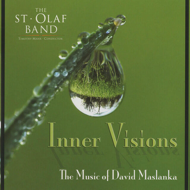 Релиз Inner Visions: The Music of David Maslanka (Live)