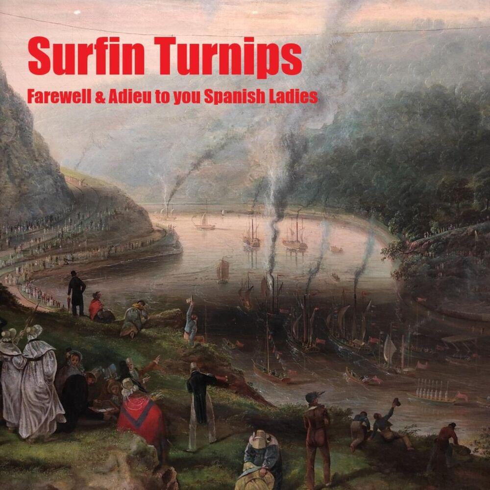 Релиз Farewell and Adieu to You Spanish Ladies