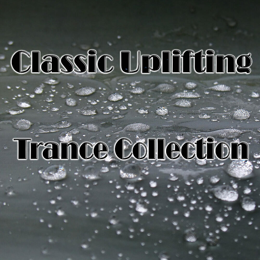 Релиз Classic Uplifting Trance Collection