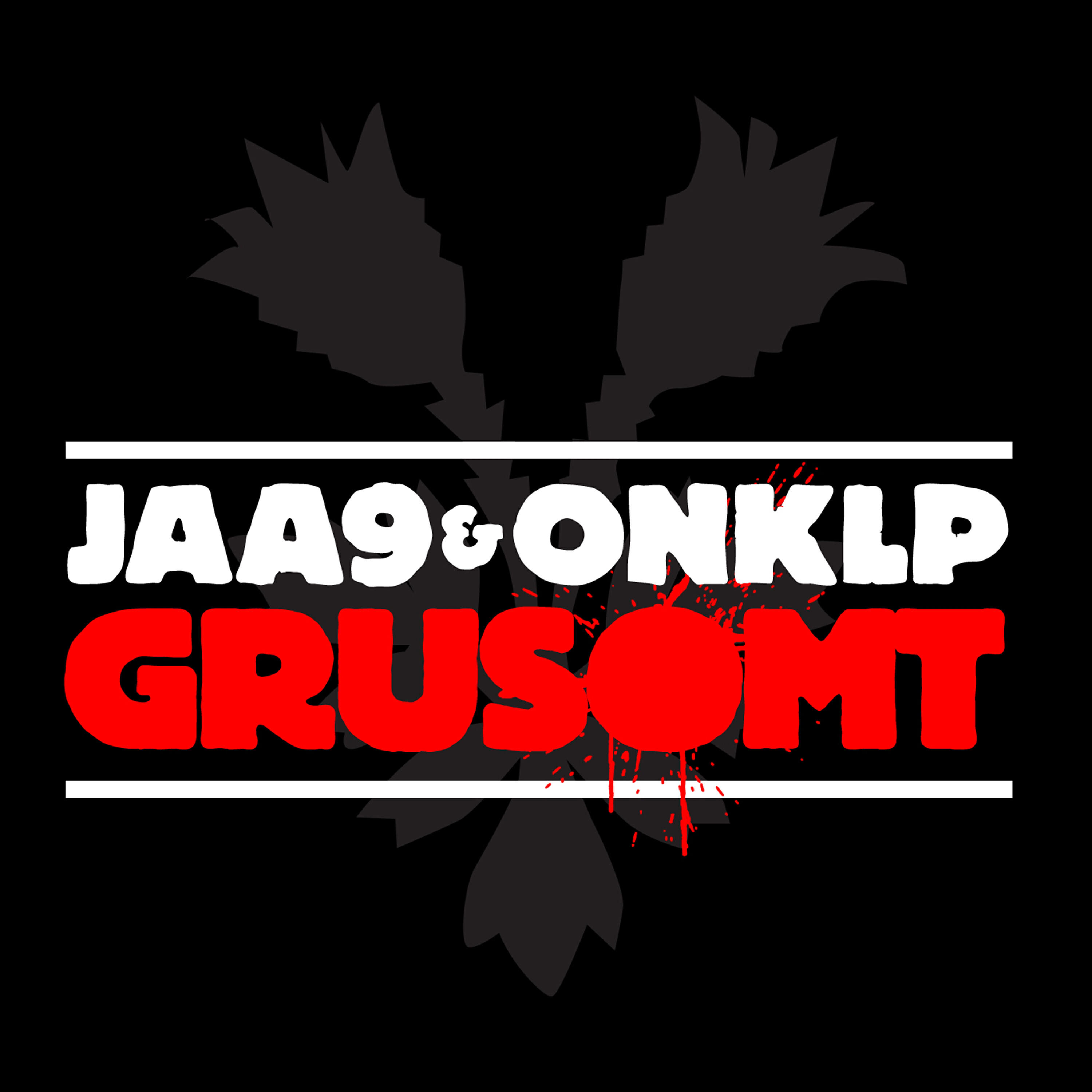JAA9 & OnklP - Grusomt
