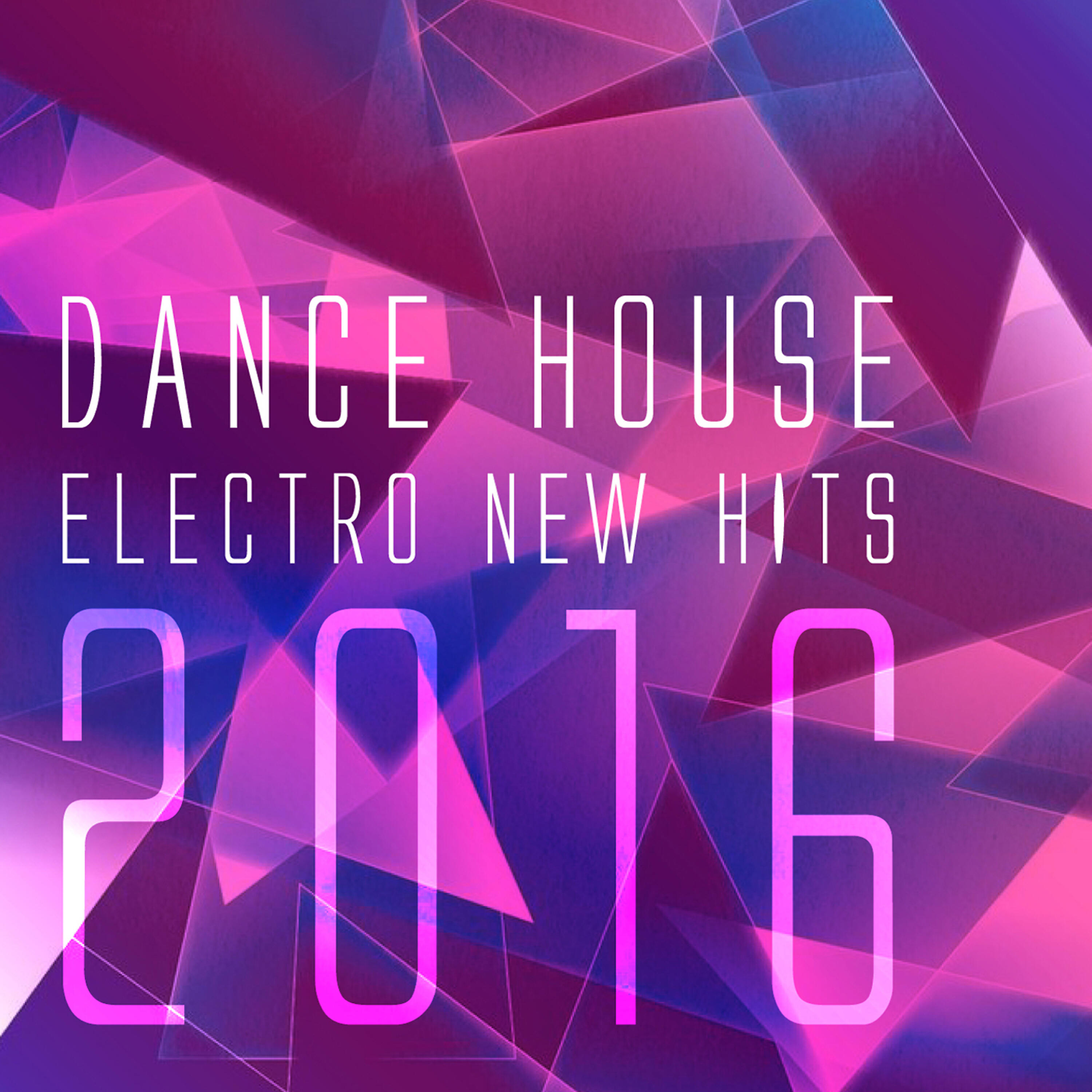 Релиз Dance House Electro New Hits 2016