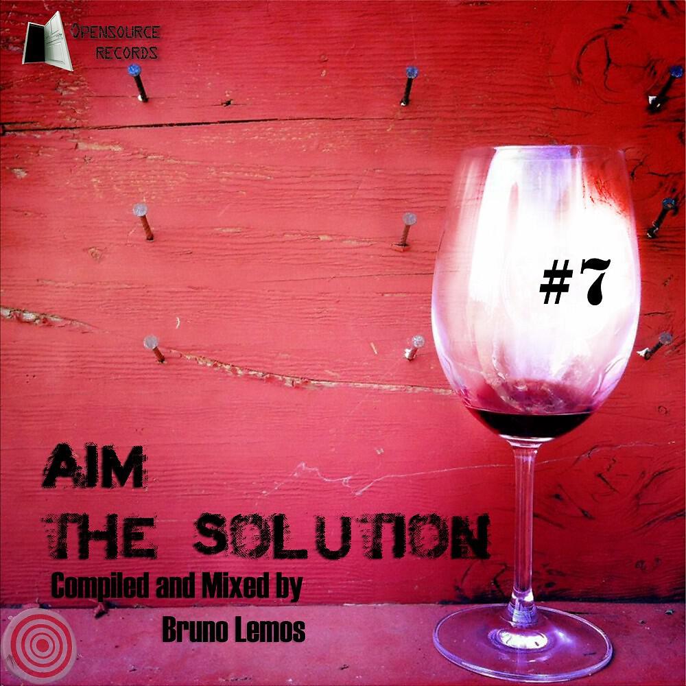 Релиз Aim - The Solution, Vol. 7 (Compiled and Mixed by Bruno Lemos)