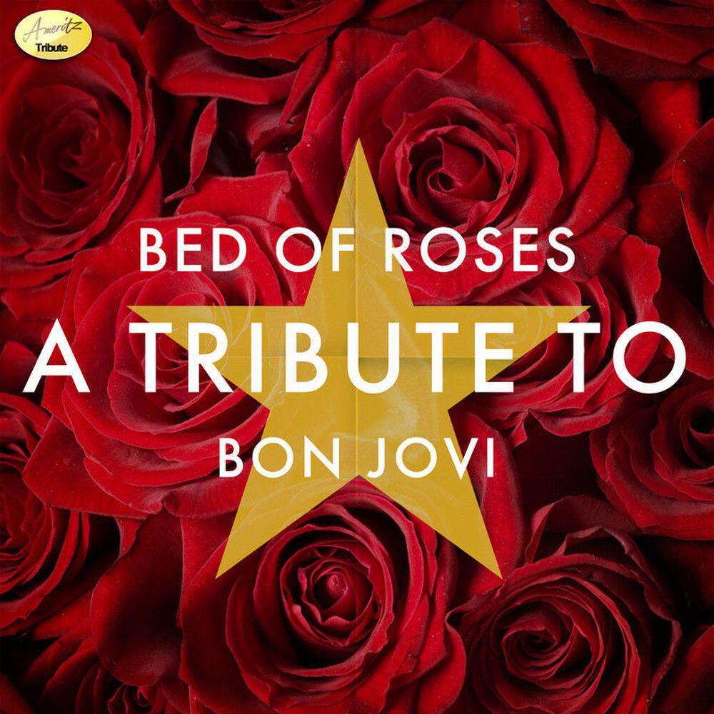 Релиз Bed of Roses: A Tribute to Bon Jovi