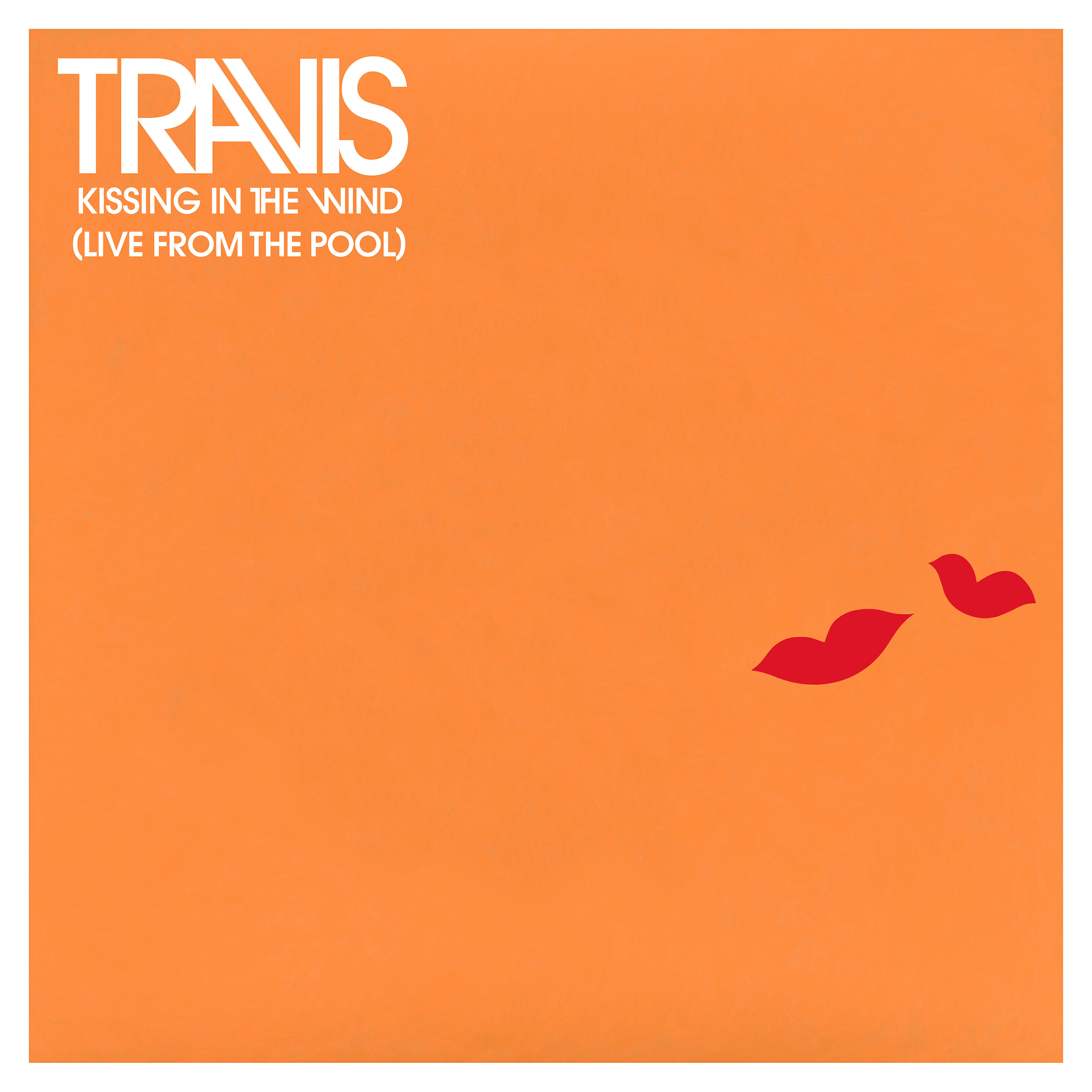 Релиз Kissing in the Wind (Live from The Pool)