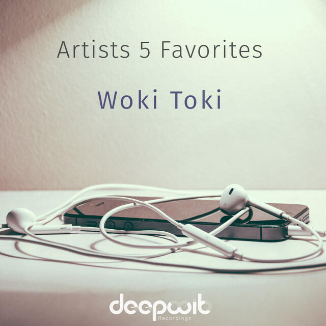 Релиз Artists 5 Favorites - Woki Toki