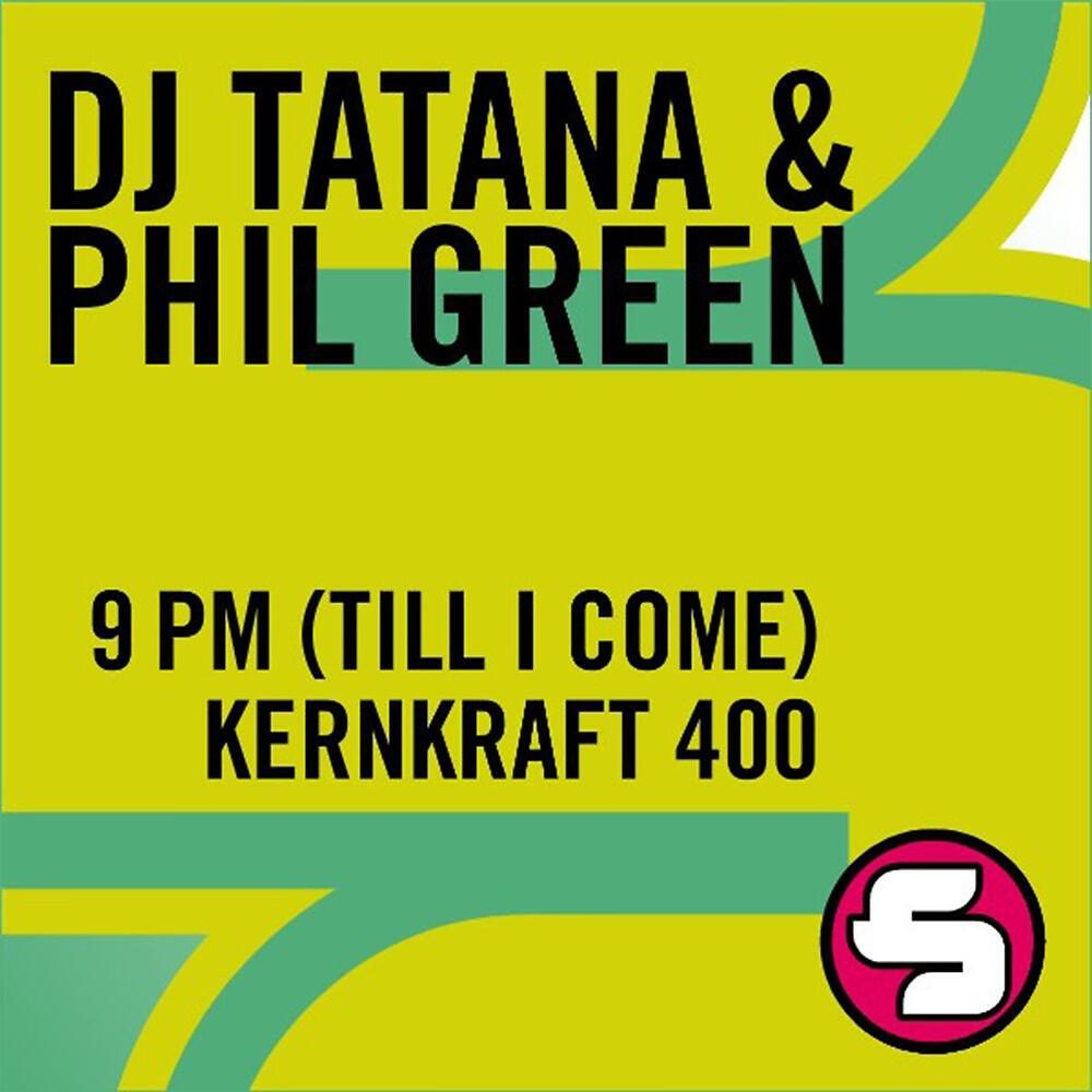 Релиз 9 PM (Till I Come) / Kernkraft 400