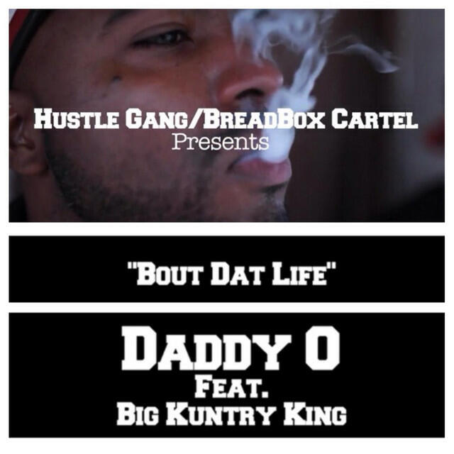Релиз Bout Dat Life (feat. Big Kuntry King)
