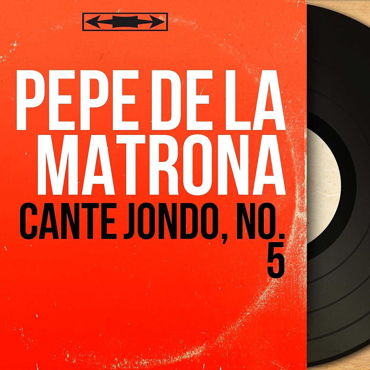 Релиз Cante Jondo, No. 5