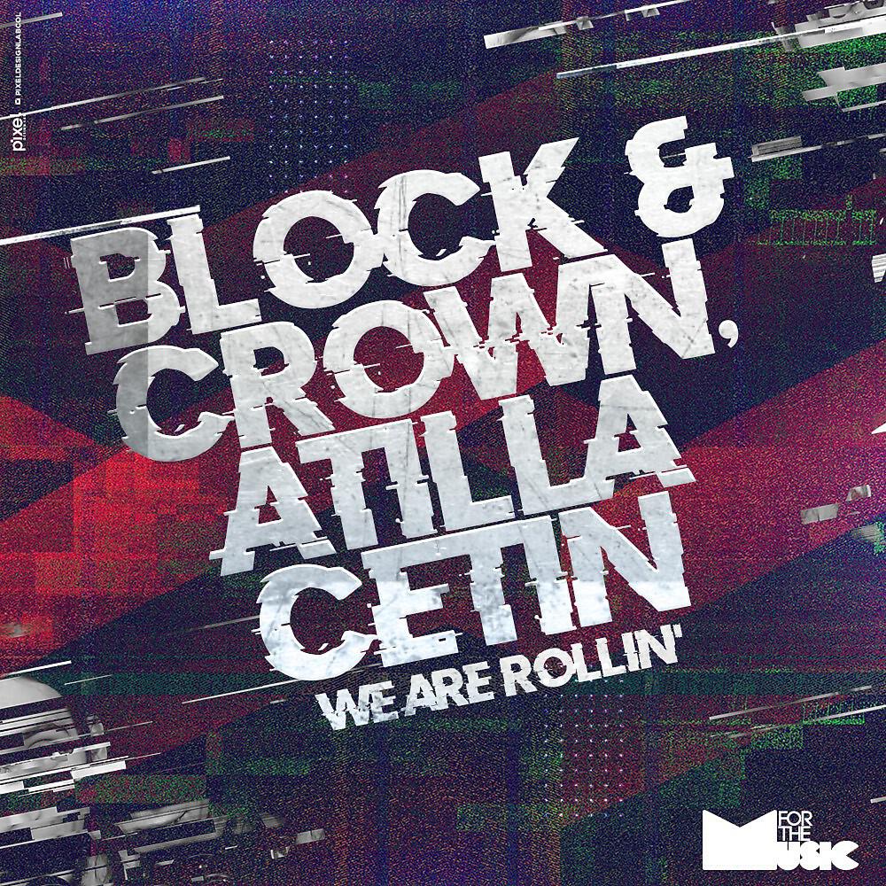 Релиз We Are Rollin'