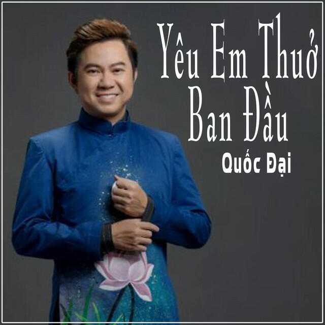 Релиз Yêu Em Thuở Ban Đầu
