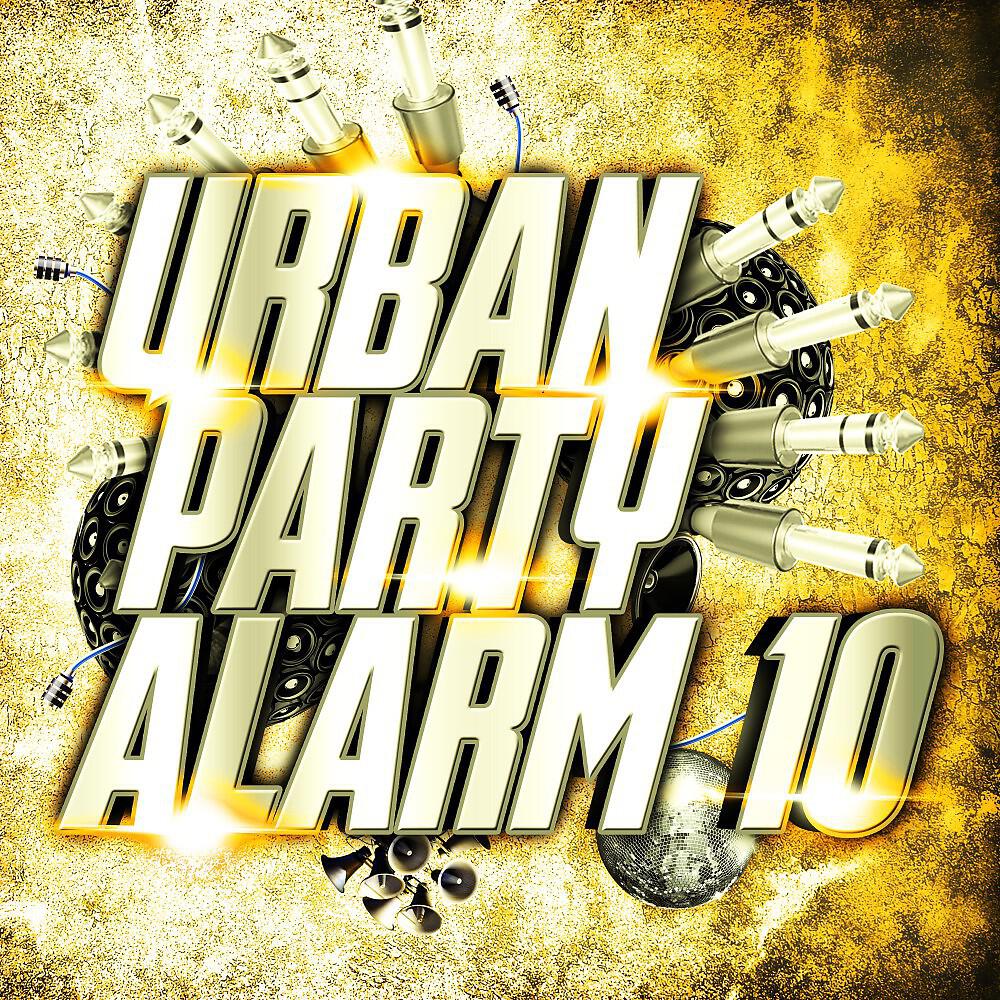 Релиз Urban Party Alarm 10