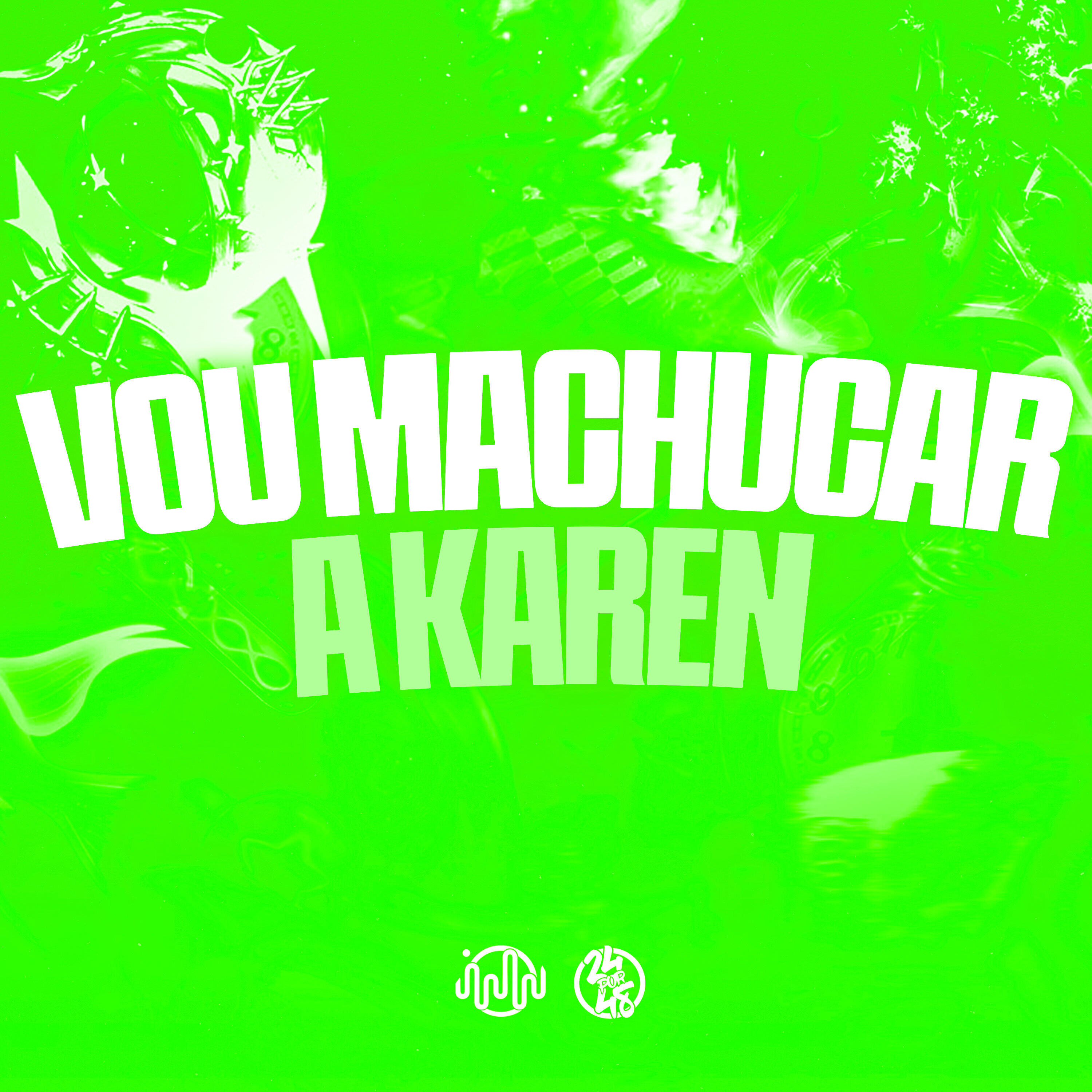 Постер альбома Vou Machucar a Karen