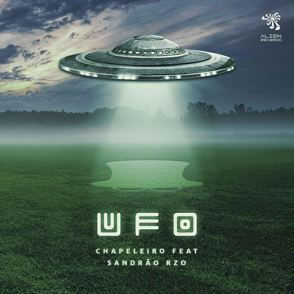 Скачать песню Chapeleiro, Rzo - UFO (Original Mix) бесплатно в MP3 для Android и iOS