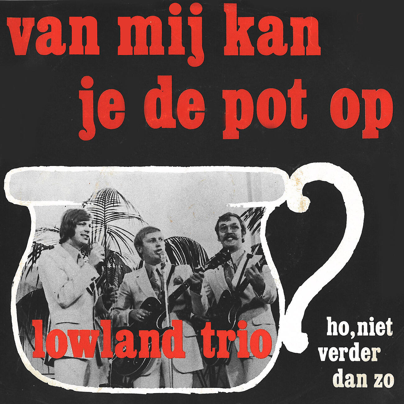 Релиз Van Mij Kan Je De Pot Op