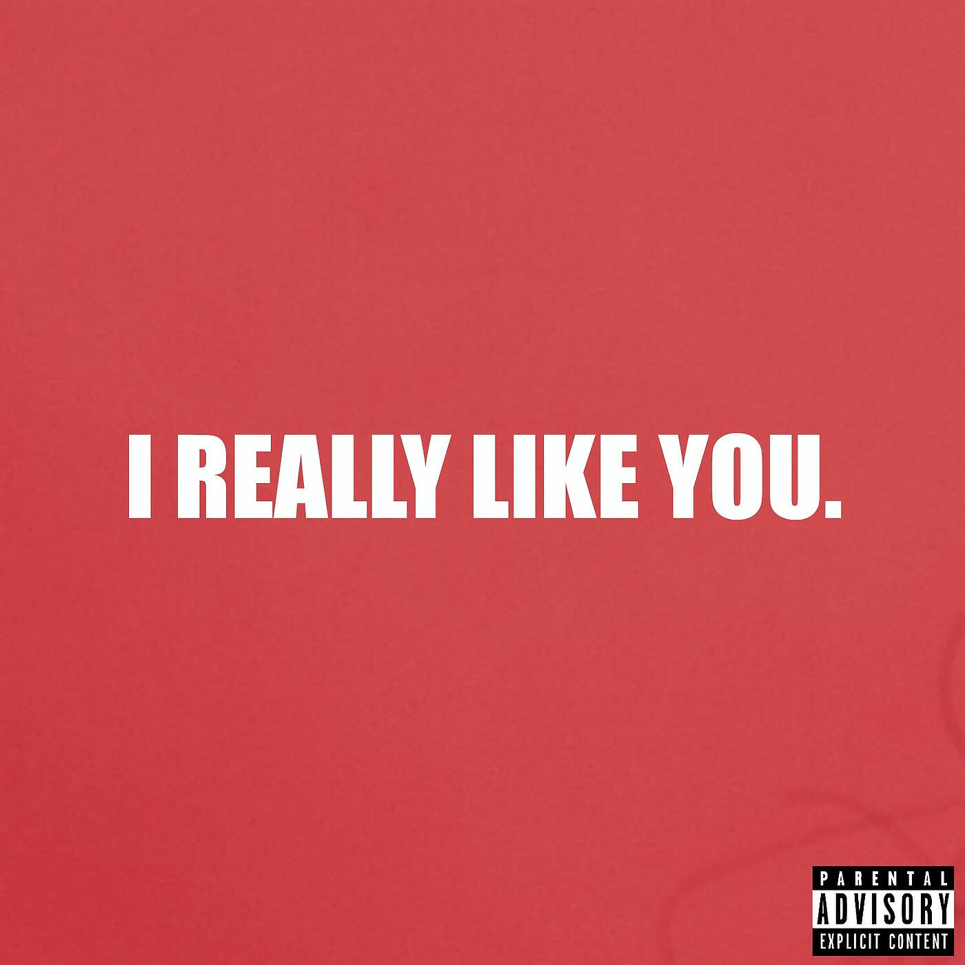 Релиз I Really Like You