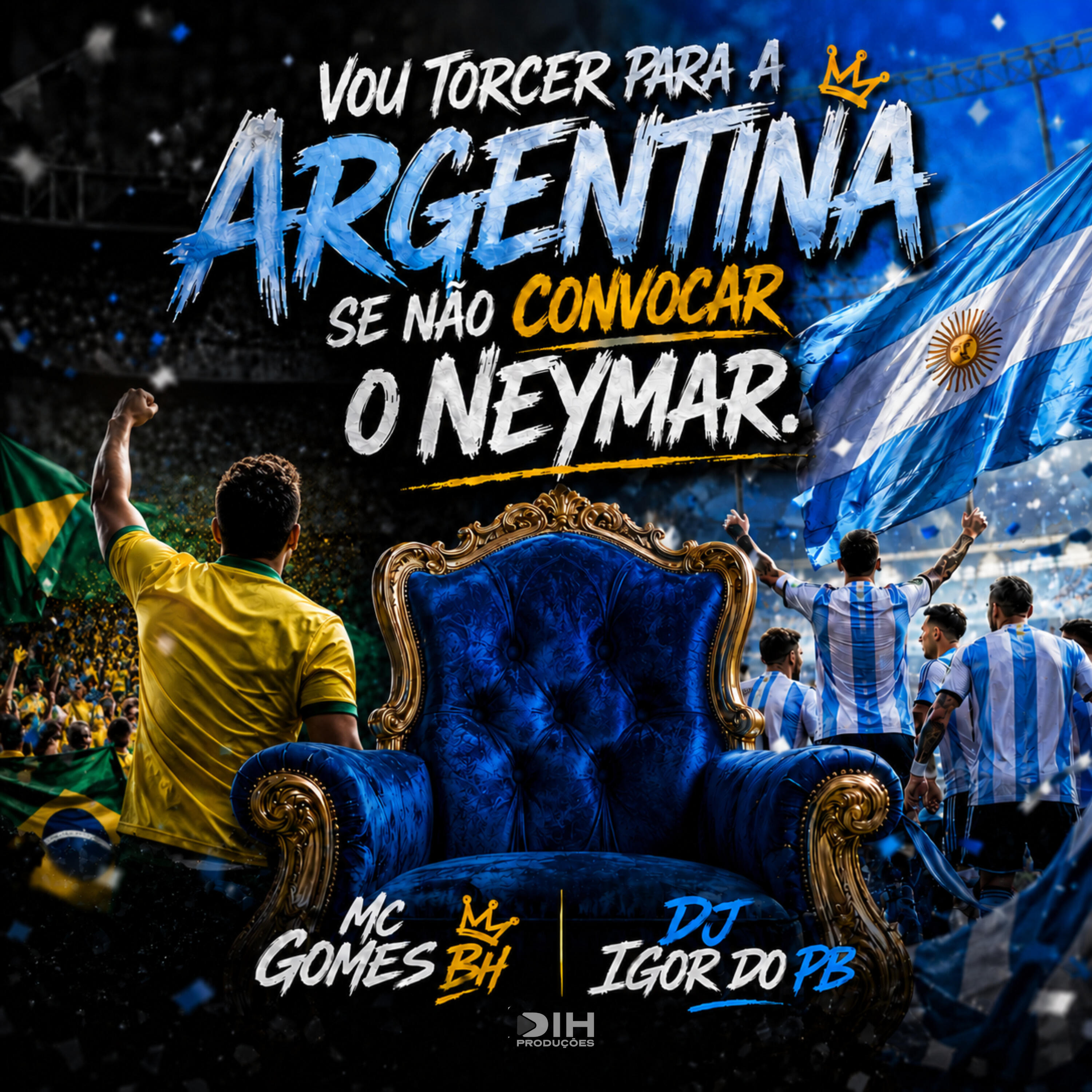 Релиз Vou Torcer para a Argentina Se Nao Convocar o Neymar