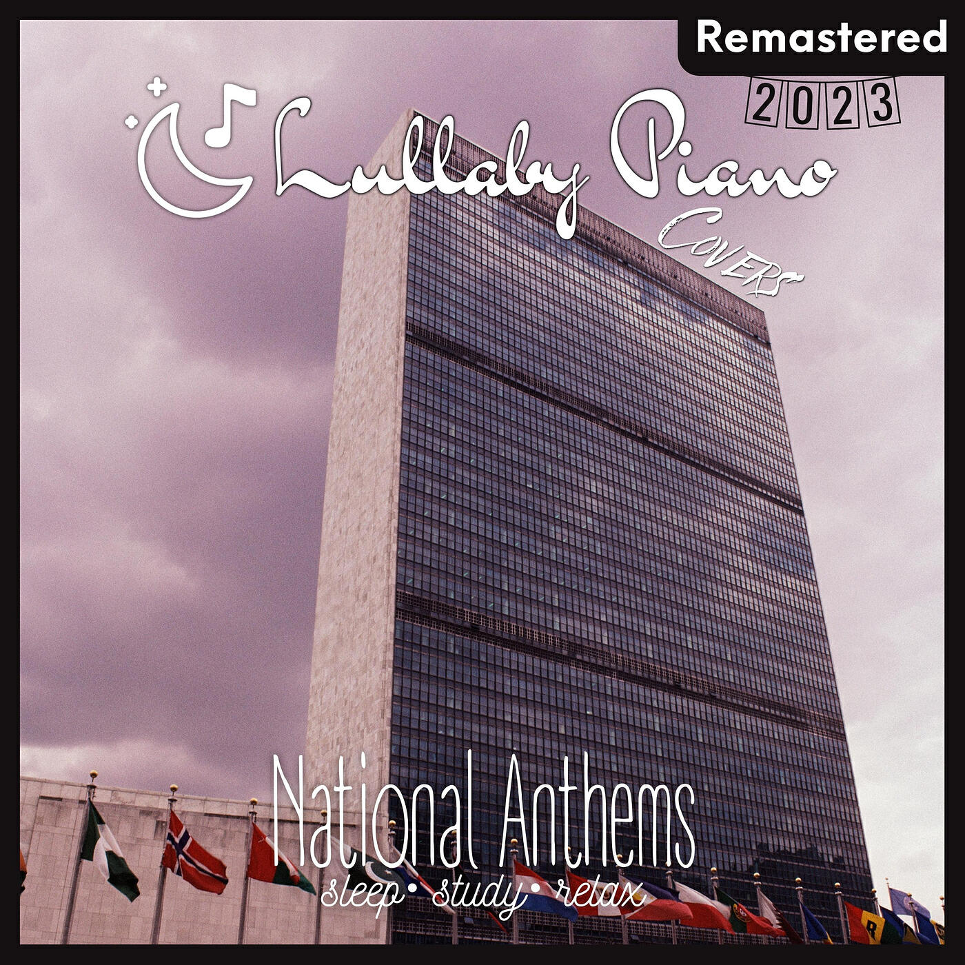 Релиз National Anthems Lullaby Piano Covers (Remastered 2023)