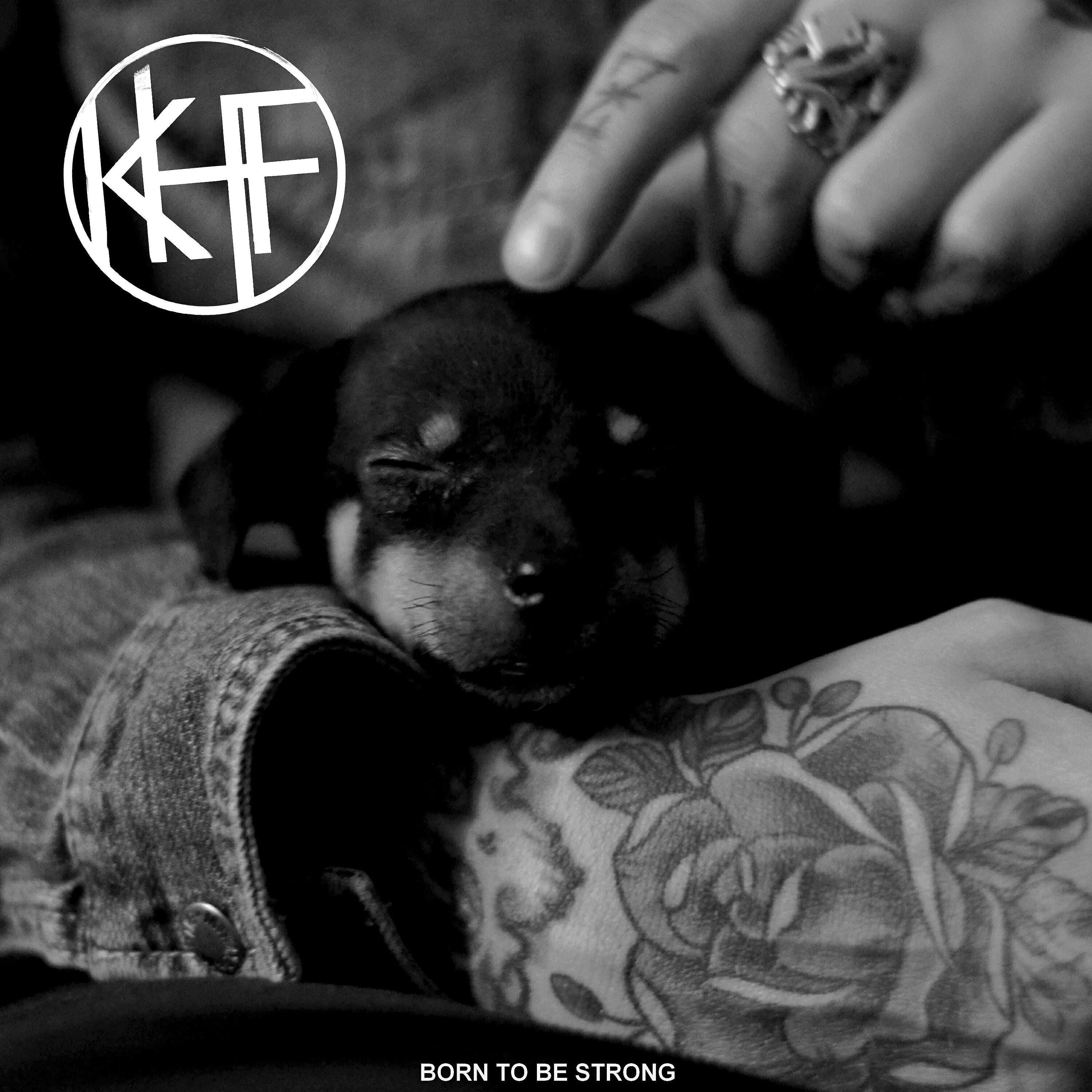 Релиз Born to Be Strong