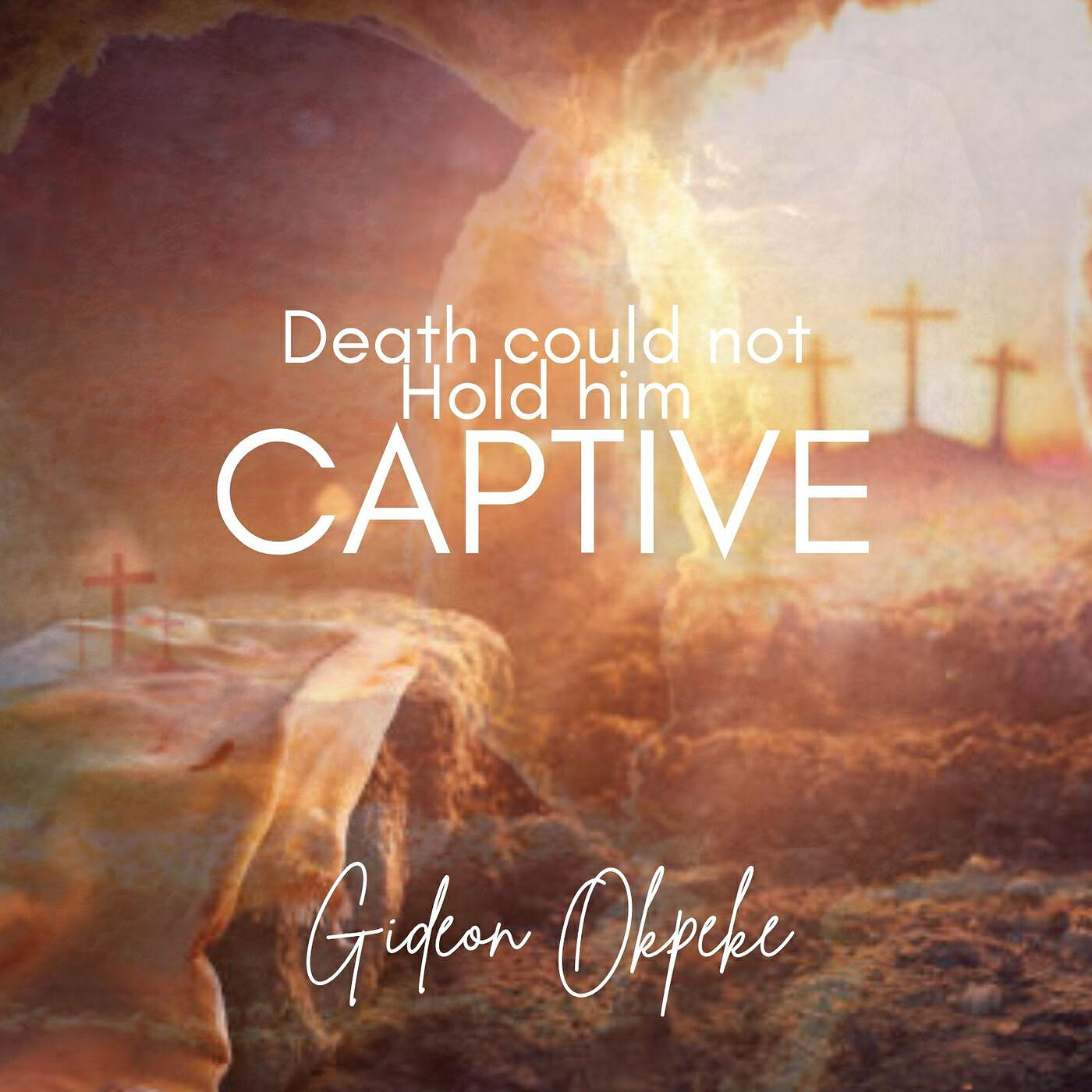 Релиз Death Could Not Hold Him Captive (Live)
