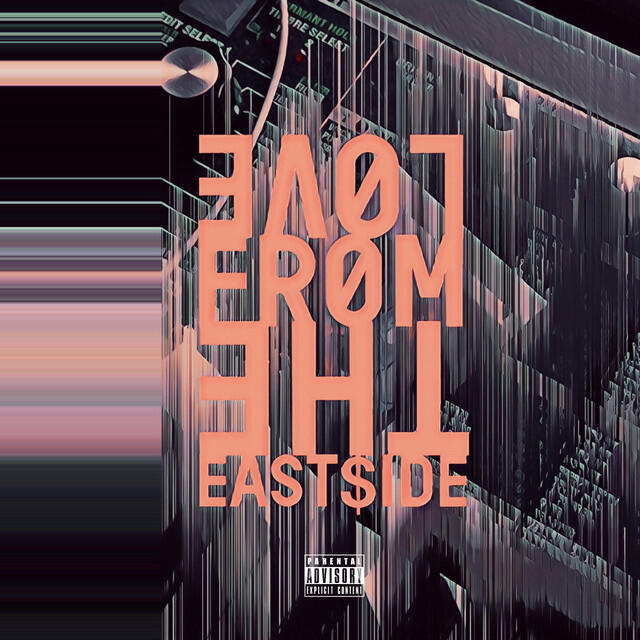 Релиз Love from the East$ide